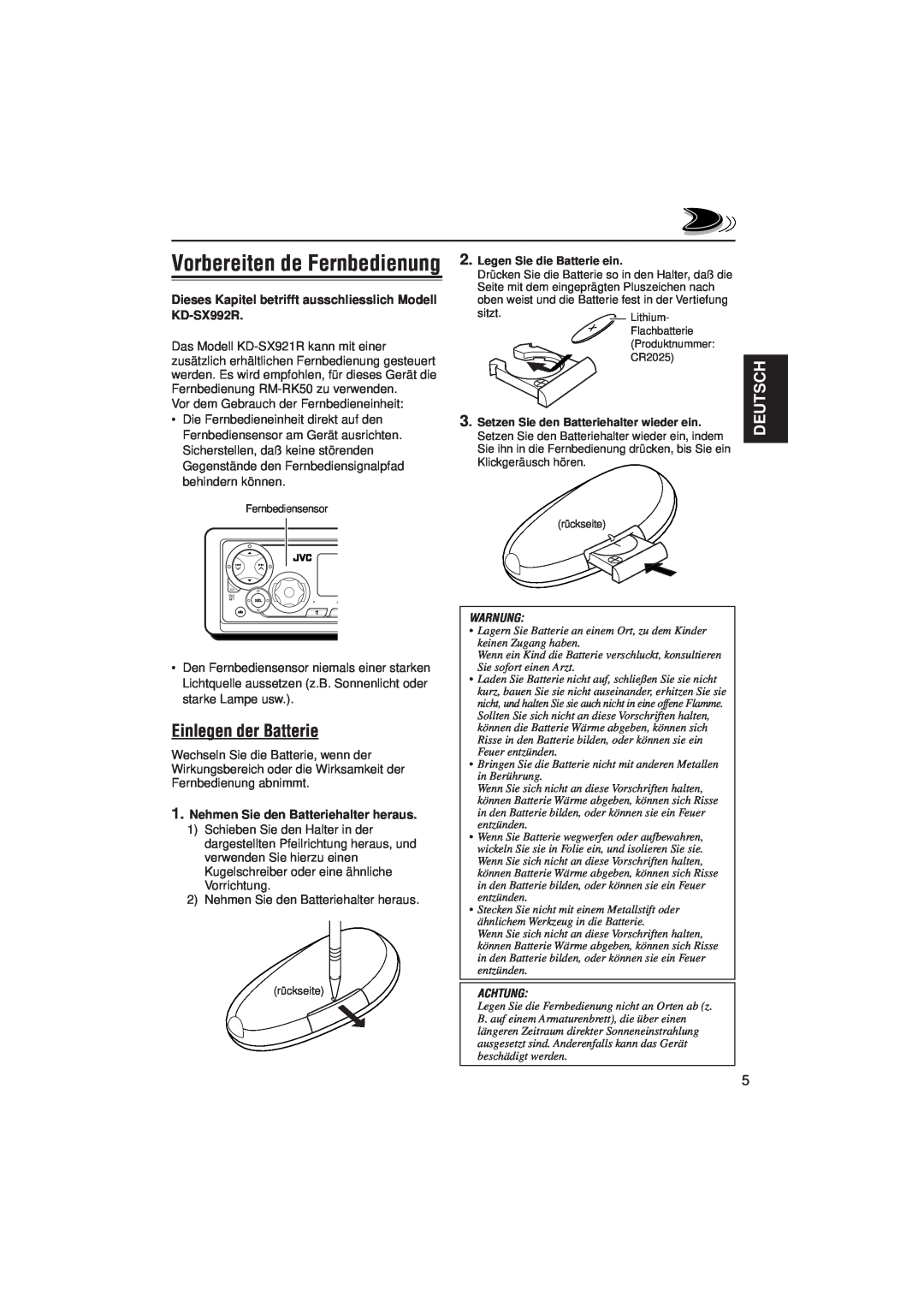 JVC KD-SX992R manual Vorbereiten de Fernbedienung, Einlegen der Batterie, Deutsch, Nehmen Sie den Batteriehalter heraus 