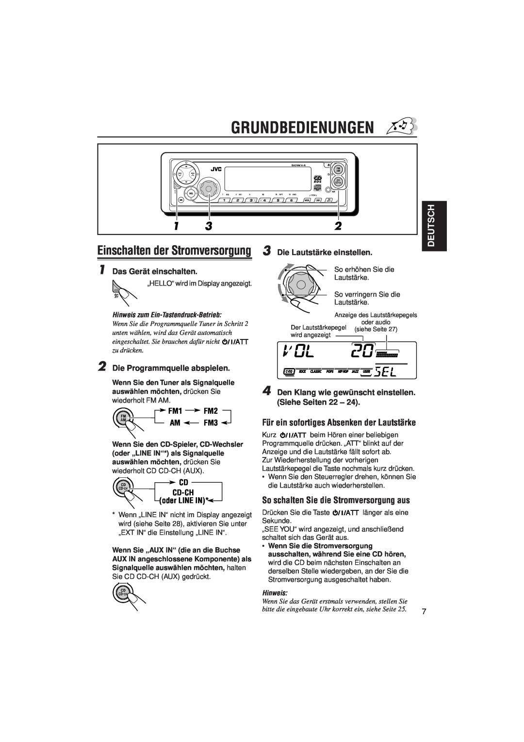 JVC KD-SX992R manual Grundbedienungen, Einschalten der Stromversorgung, Für ein sofortiges Absenken der Lautstärke, Deutsch 
