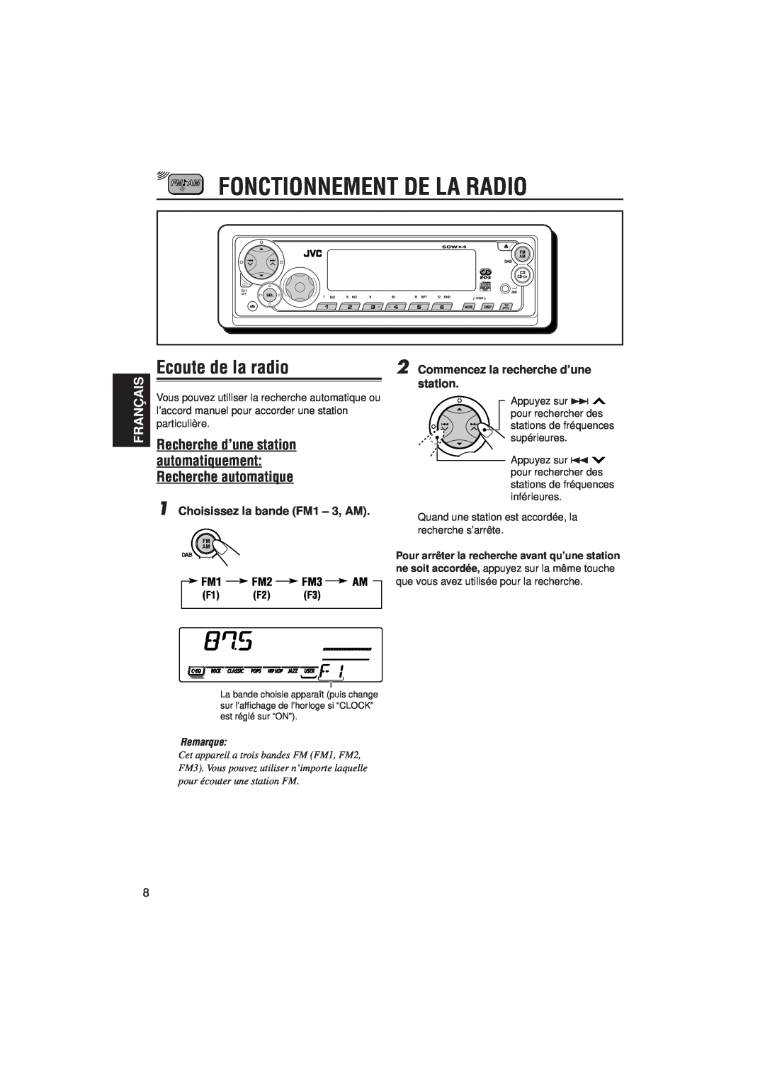 JVC KD-SX921R Fonctionnement De La Radio, Ecoute de la radio, Français, Choisissez la bande FM1 – 3, AM FM1 FM2 FM3 AM 