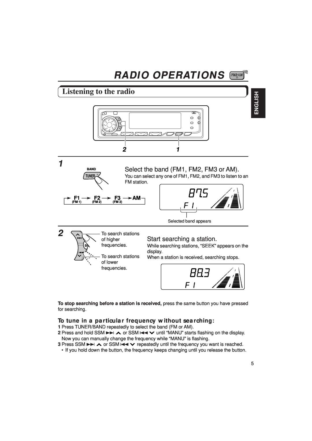 JVC KD-SX939/SX930 Radio Operations, Listening to the radio, Select the band FM1, FM2, FM3 or AM, English, FM station 