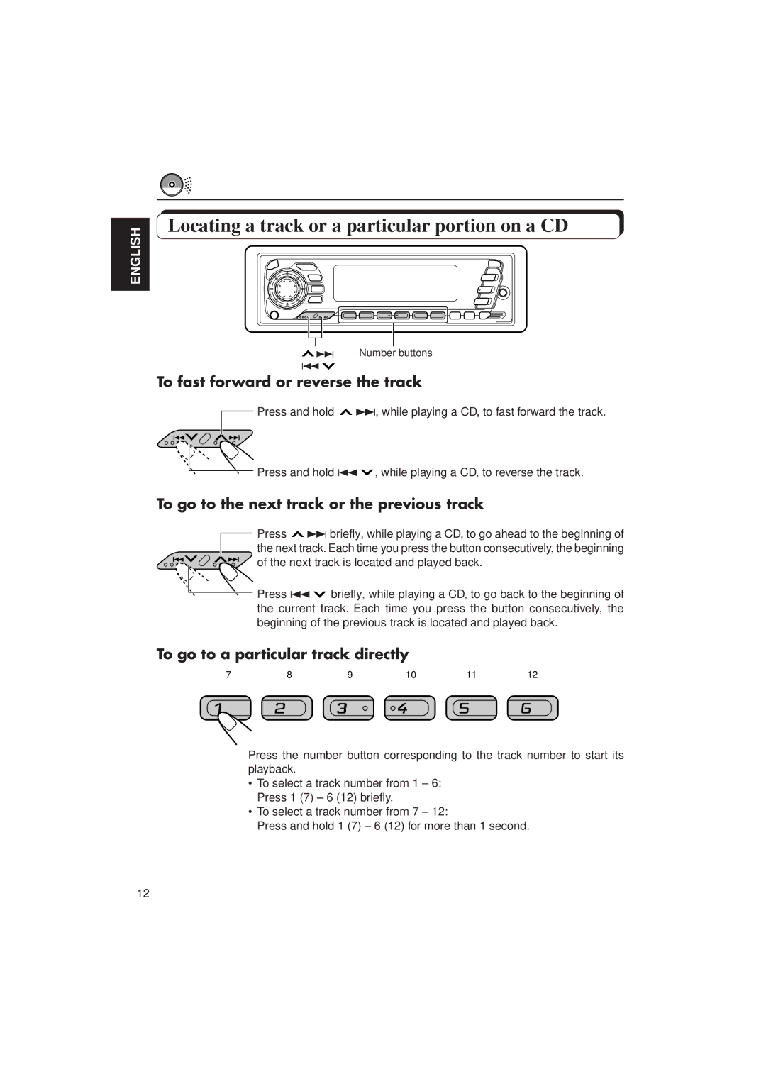 JVC KD-SX949, KD-SX940 manual Locating a track or a particular portion on a CD, To fast forward or reverse the track 