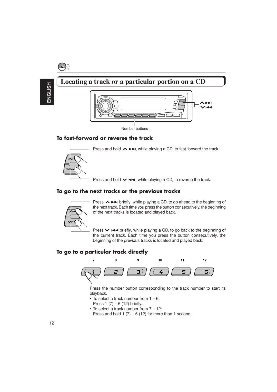 JVC KD-SX950 manual Locating a track or a particular portion on a CD, To fast-forward or reverse the track 