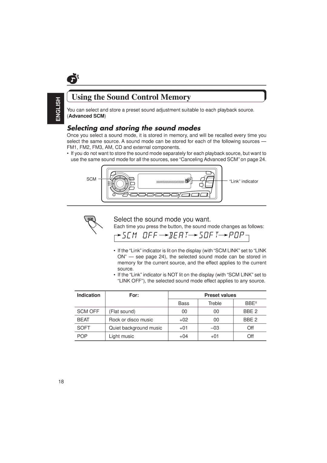 JVC KD-SX950 manual Using the Sound Control Memory, Selecting and storing the sound modes, Select the sound mode you want 