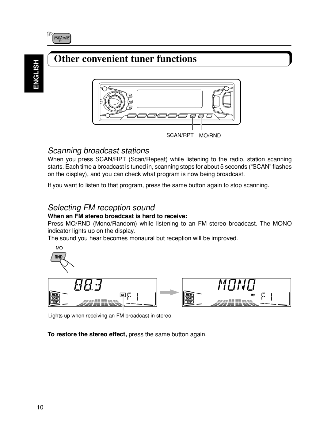 JVC KD-SX975, KD-SX875 manual Other convenient tuner functions, Scanning broadcast stations, Selecting FM reception sound 