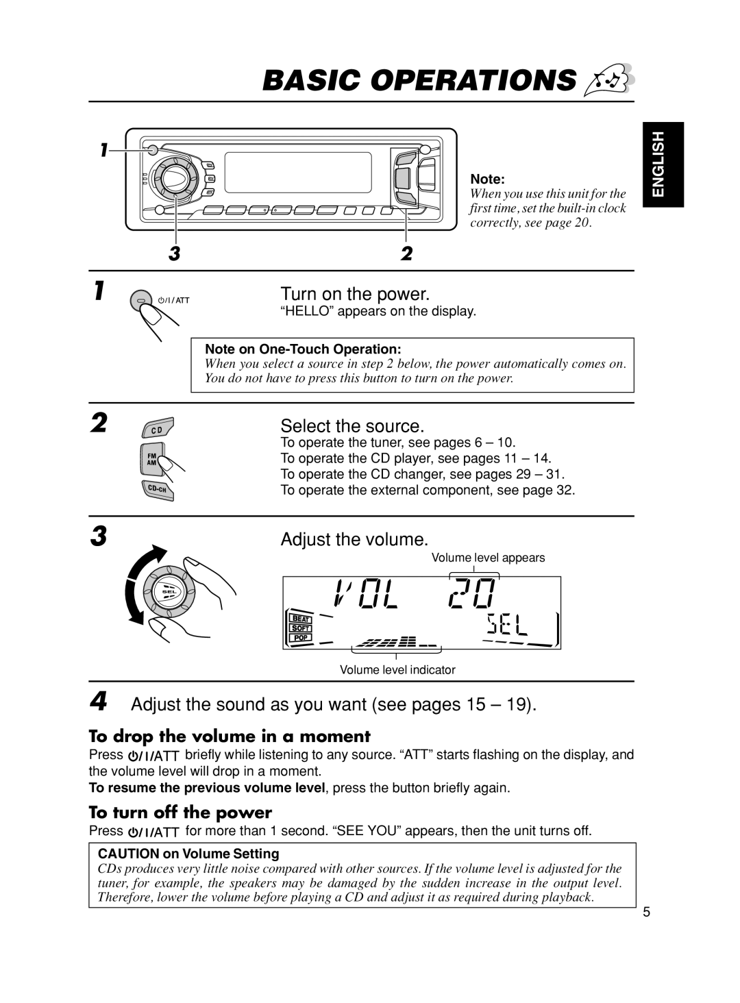 JVC KD-SX875, KD-SX975 manual Basic Operations, Turn on the power, Select the source, Adjust the volume 