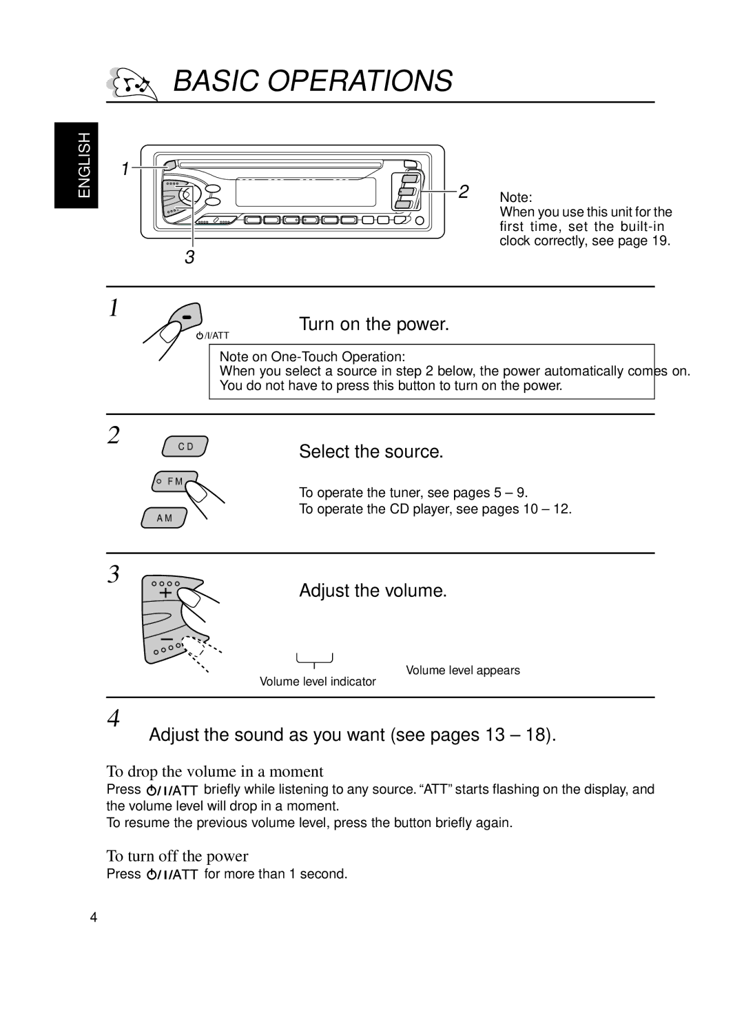 JVC KDS600 manual Basic Operations, Turn on the power, Adjust the volume, Adjust the sound as you want see pages 13 