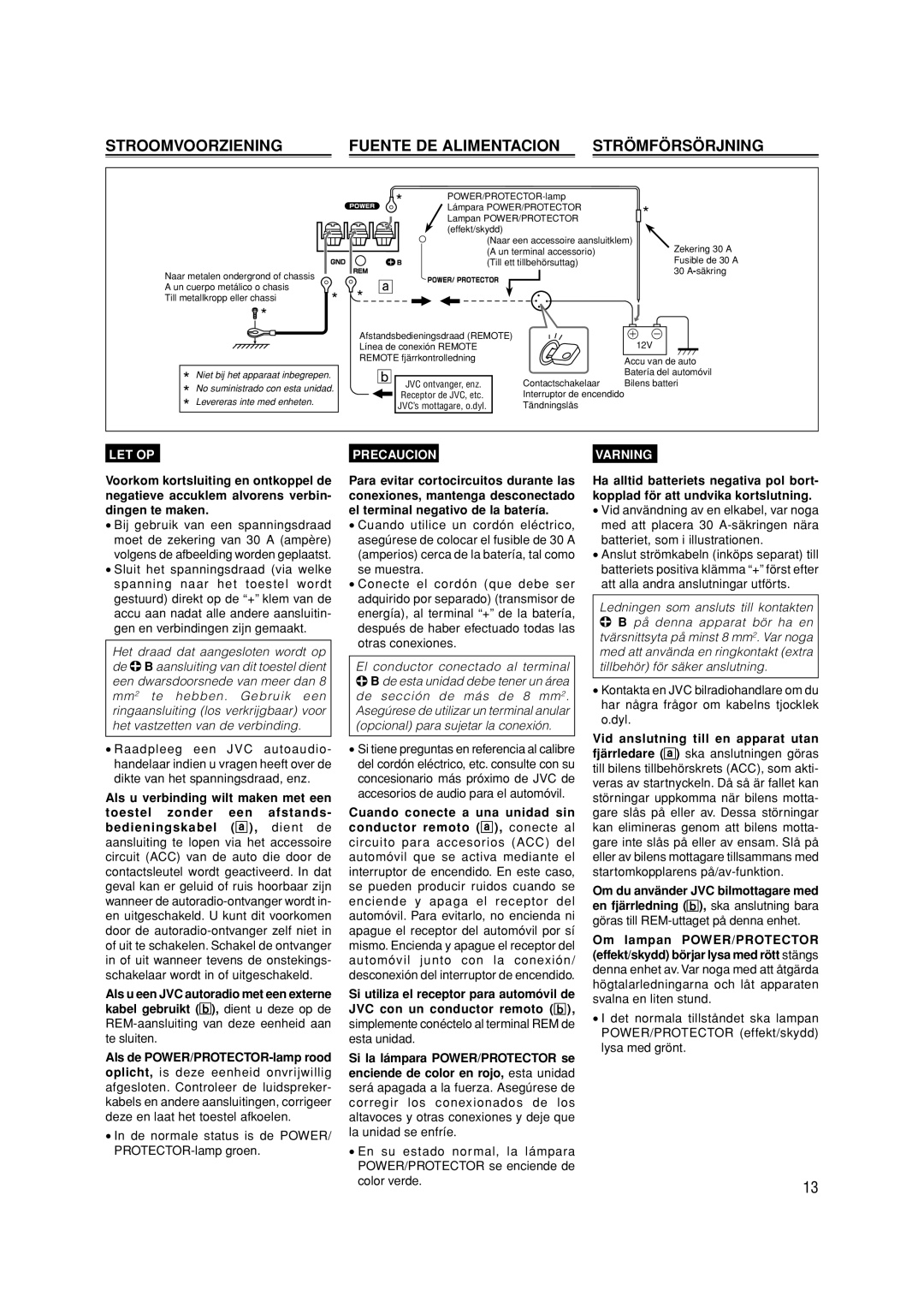 JVC KS-AX4550 manual Stroomvoorziening, Fuente De Alimentacion, Strömförsörjning, Let Op, Precaucion, Varning 