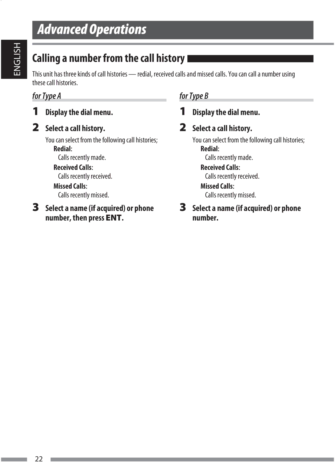 JVC KS-BTA200 manual For Type a For Type B, Display the dial menu Select a call history, Number, then press ENT 