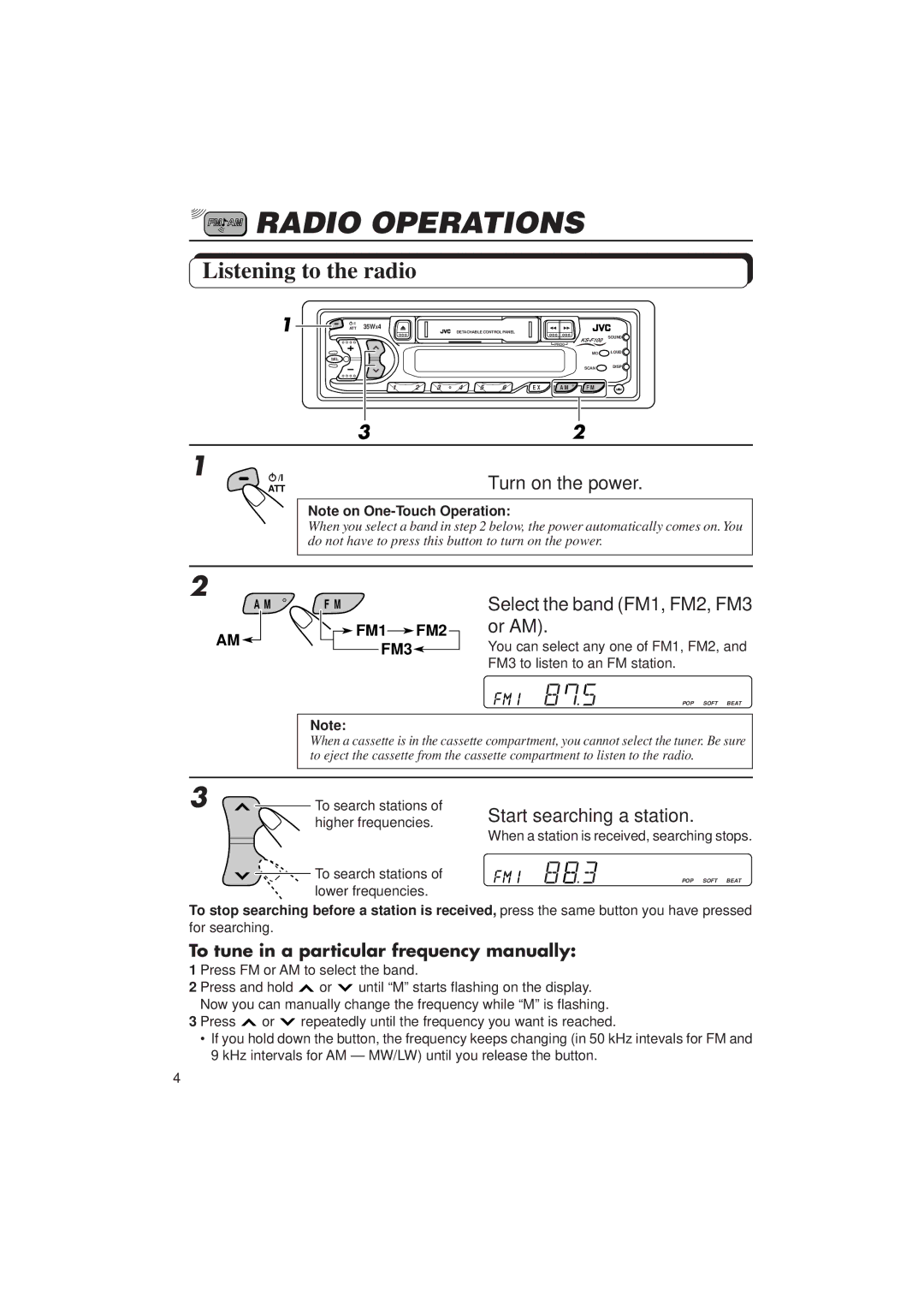 JVC KS F100 manual Radio Operations, Listening to the radio, Select the band FM1, FM2, FM3 or AM, Start searching a station 