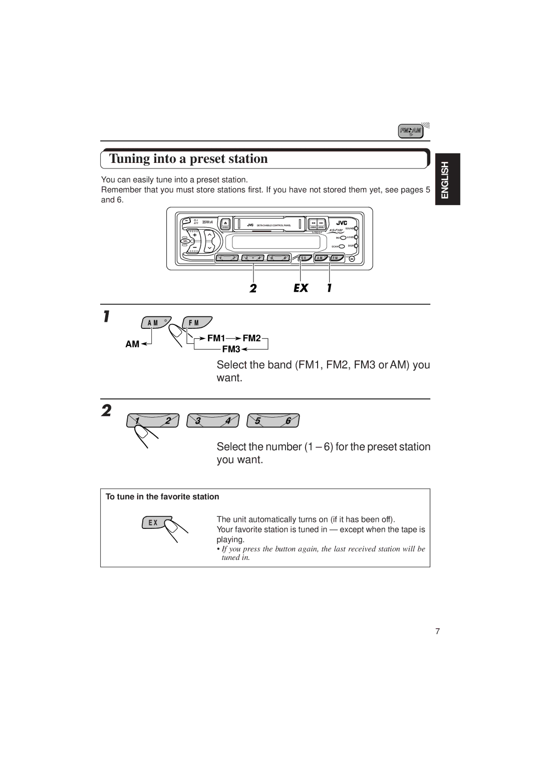 JVC KS F100 manual Tuning into a preset station, To tune in the favorite station 