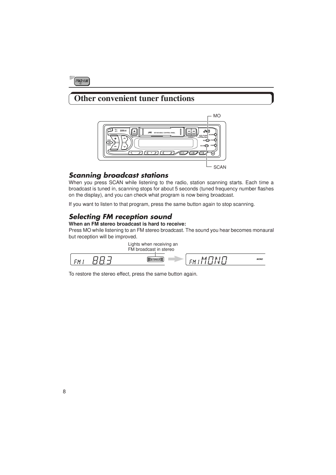 JVC KS F100 manual Other convenient tuner functions, When an FM stereo broadcast is hard to receive 