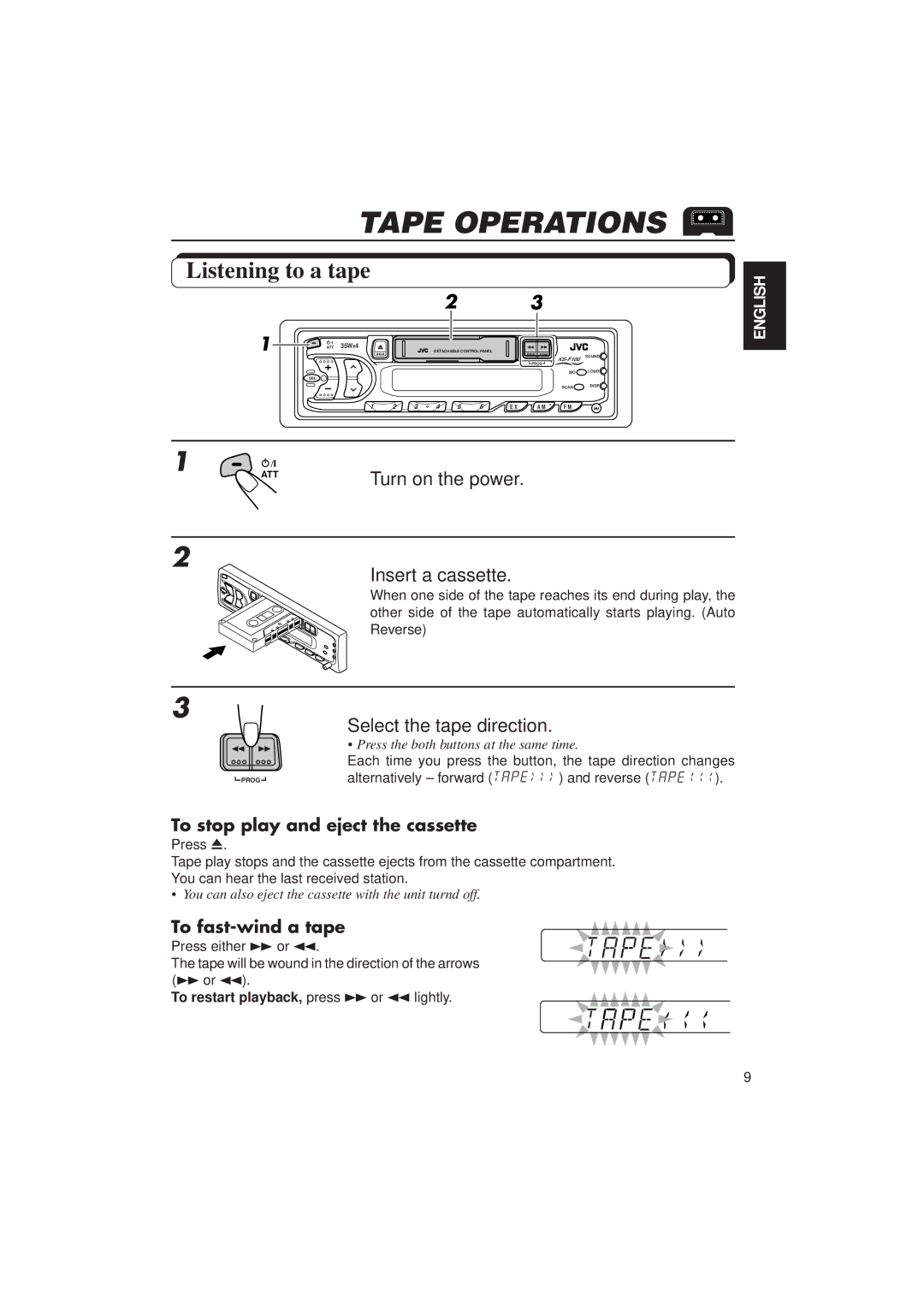 JVC KS F100 manual Tape Operations, Listening to a tape, Insert a cassette, Select the tape direction 