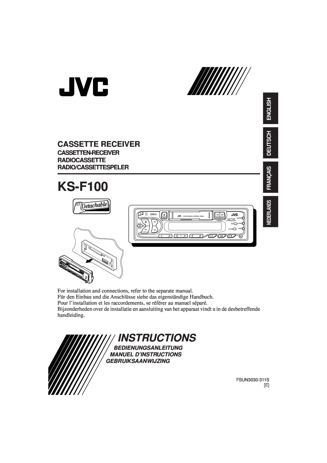 JVC KS F100 manual Nederlands Français Deutsch English, Bedienungsanleitung Manuel D’Instructions, Gebruiksaanwijzing 