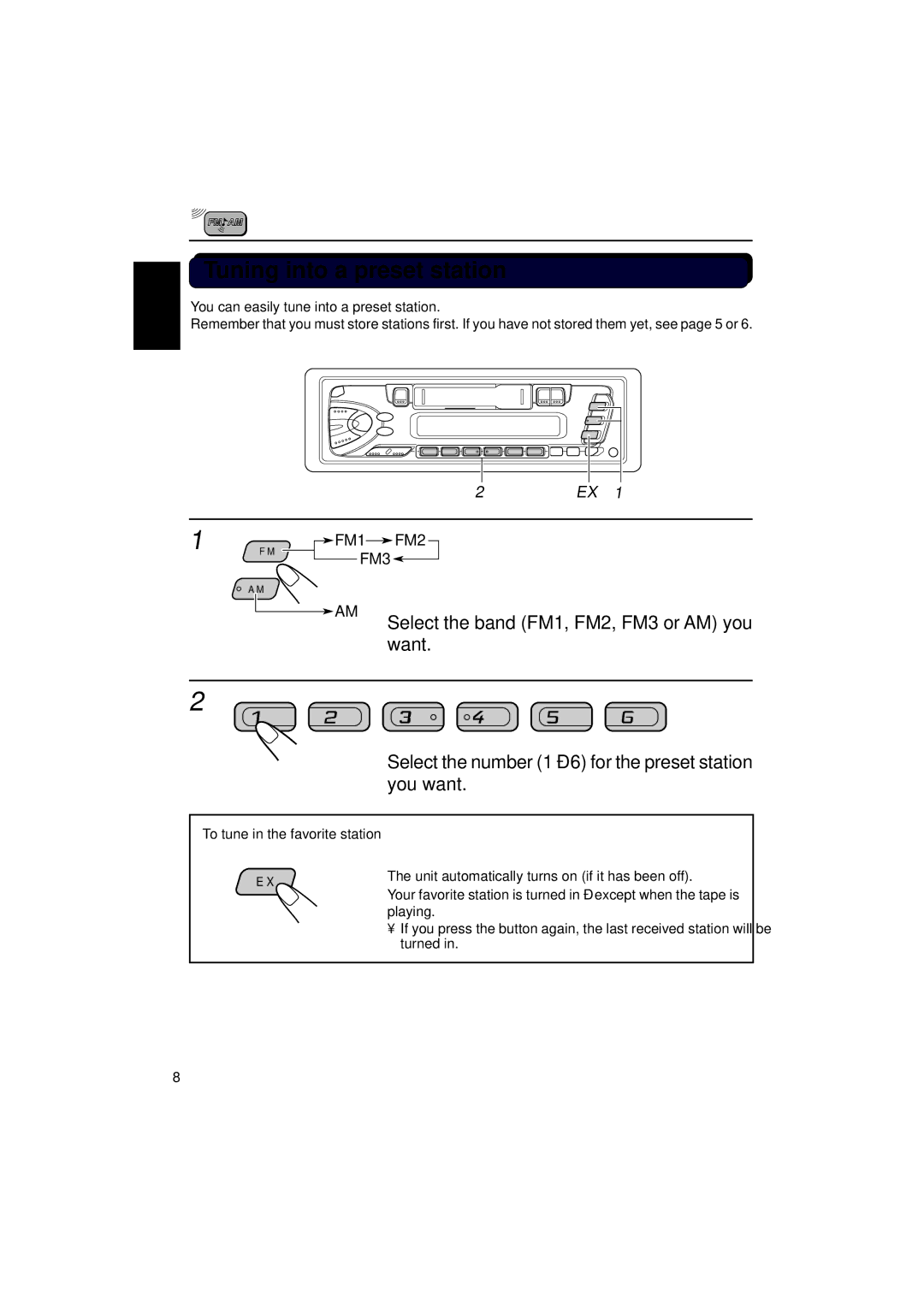 JVC KS-F150 manual Tuning into a preset station, To tune in the favorite station 