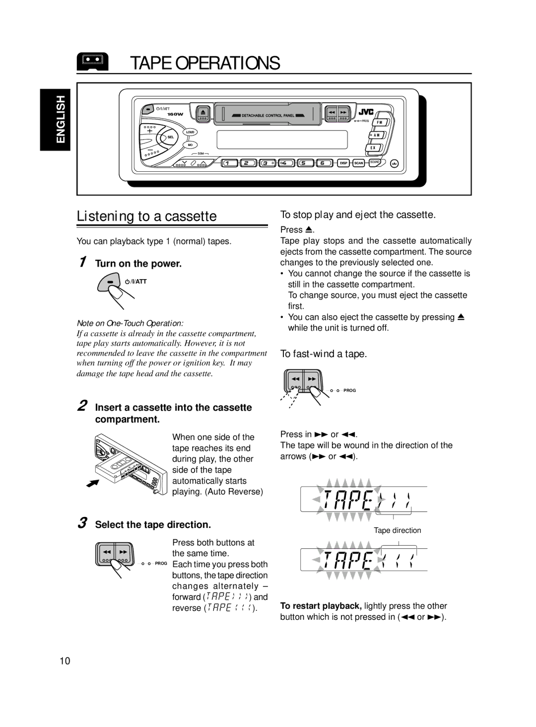 JVC KS-F160 manual Tape Operations, Listening to a cassette, To stop play and eject the cassette, To fast-wind a tape 