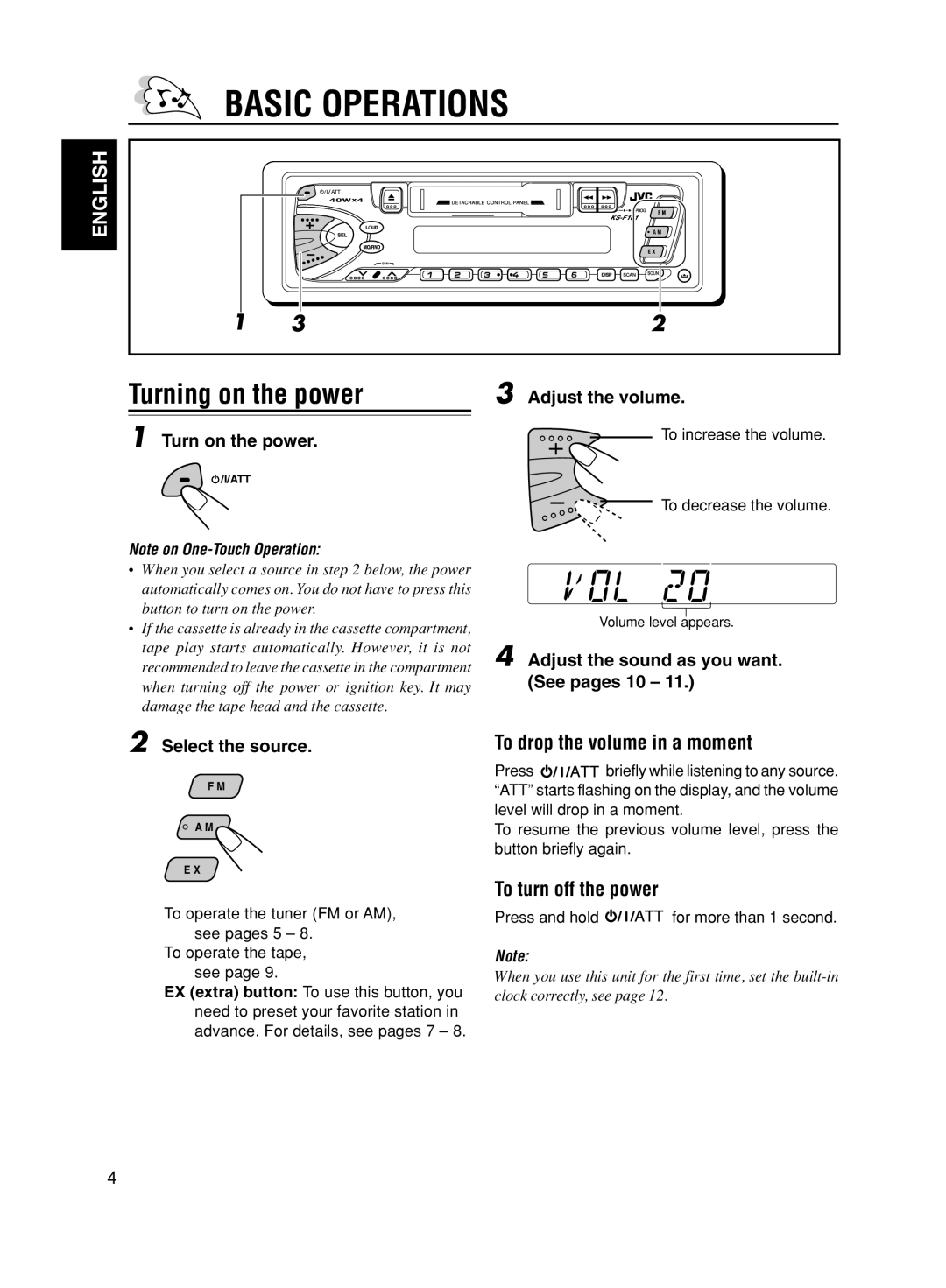 JVC KS-F161 manual To drop the volume in a moment, To turn off the power, Select the source, To decrease the volume 