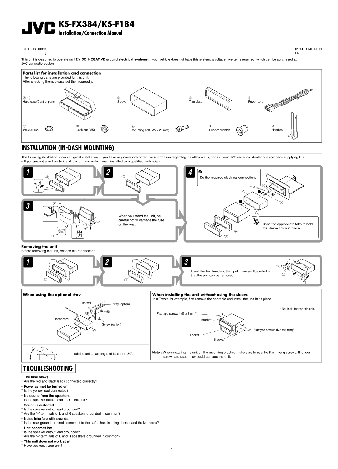 JVC KS-F184 manual Fuse blows, Sound is distorted, Noise interfere with sounds, Unit becomes hot 