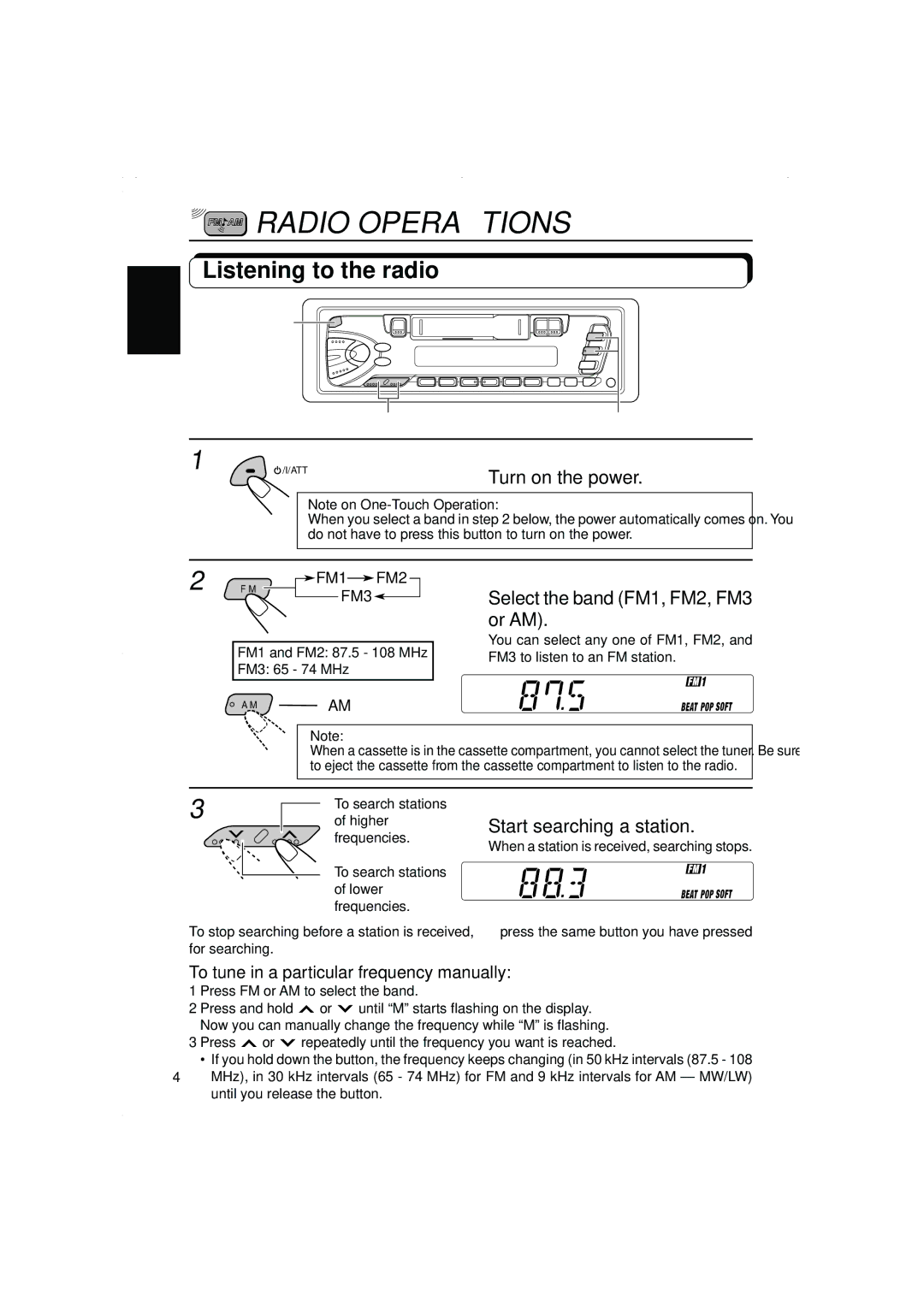 JVC KS-F315EE manual Radio Operations, Listening to the radio, Select the band FM1, FM2, FM3 or AM 