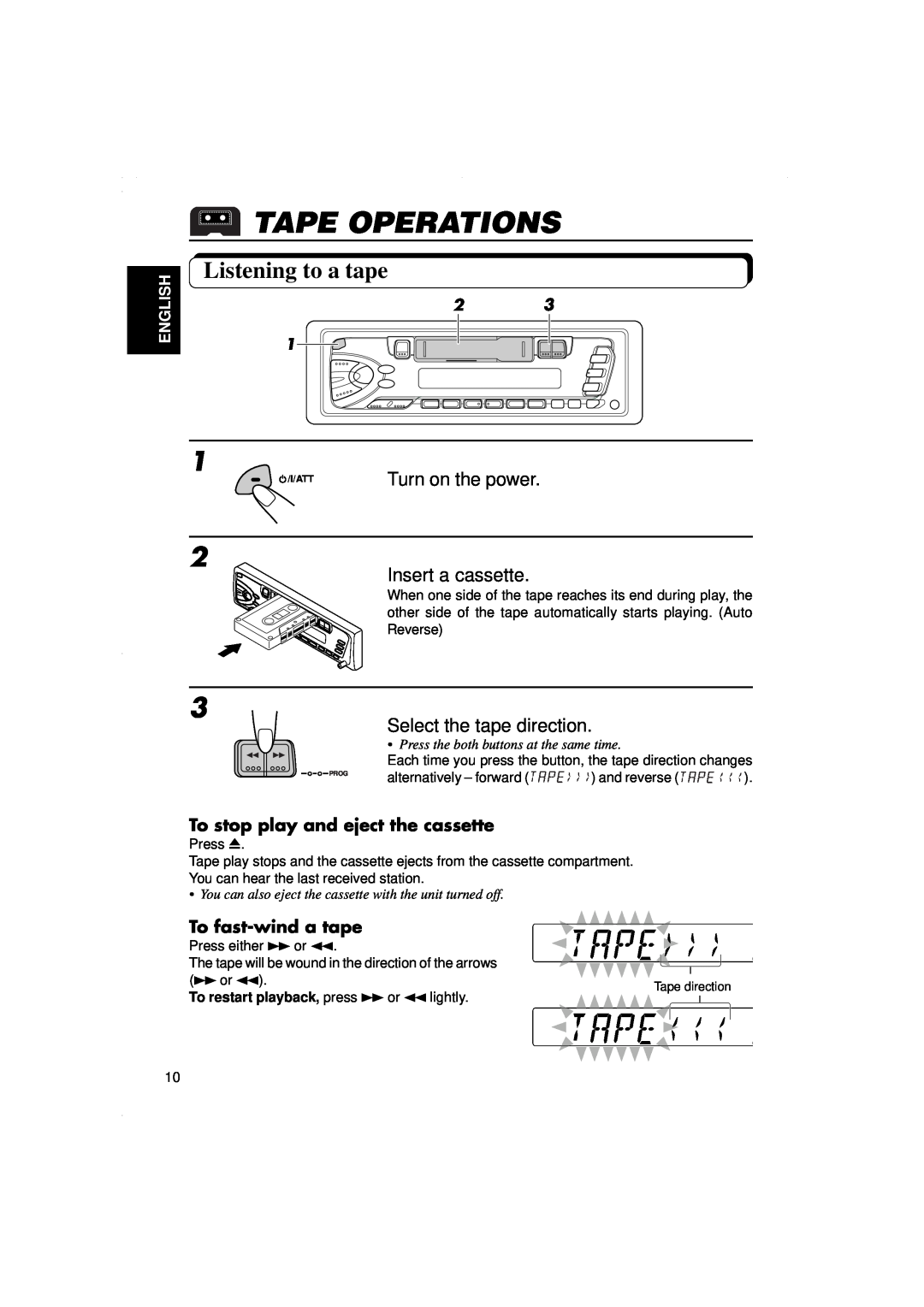 JVC KS-F315EE manual Tape Operations, Listening to a tape, Turn on the power, To stop play and eject the cassette, English 