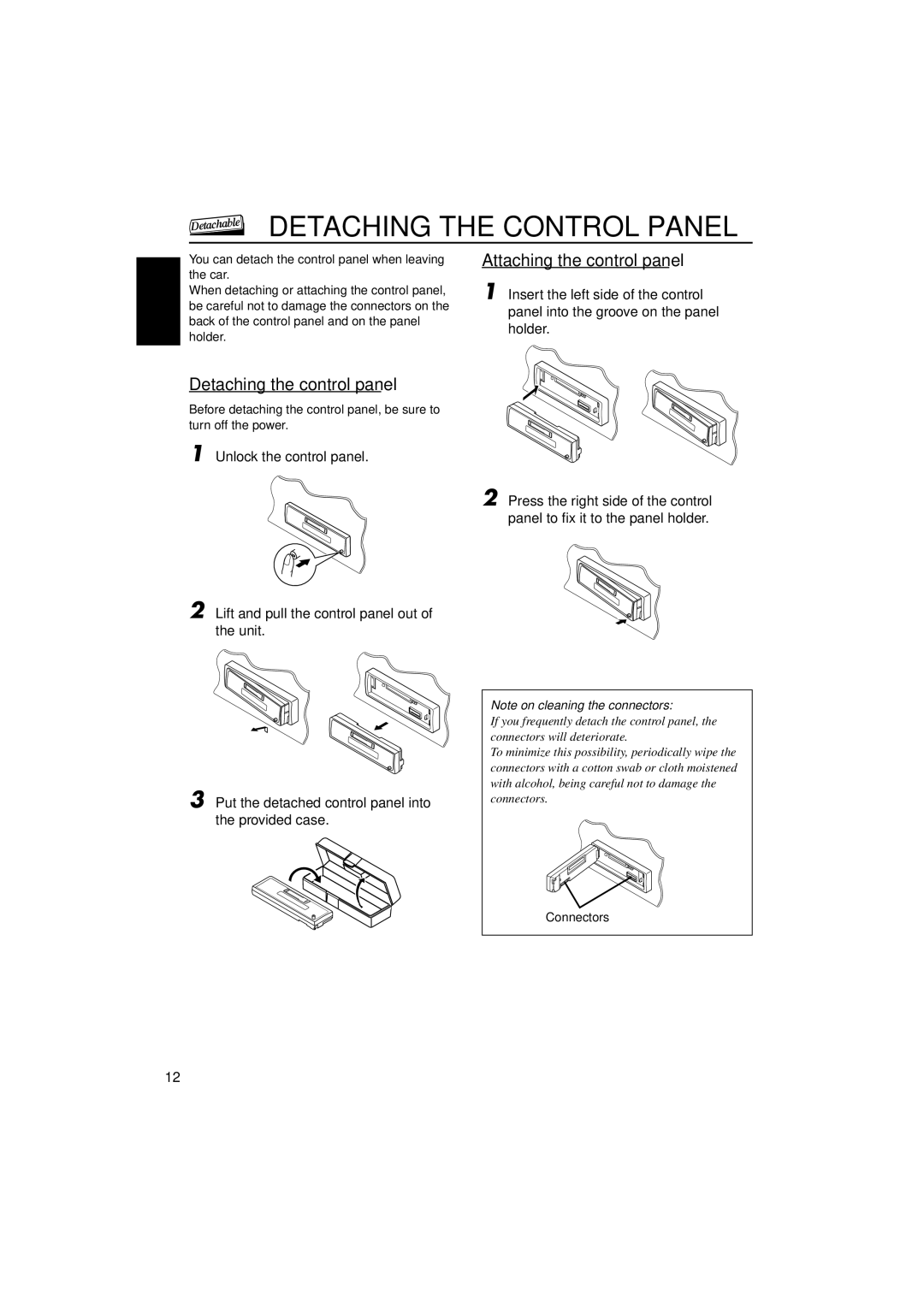 JVC KS-F345 manual Detaching the Control Panel, Attaching the control panel, Detaching the control panel, Connectors 