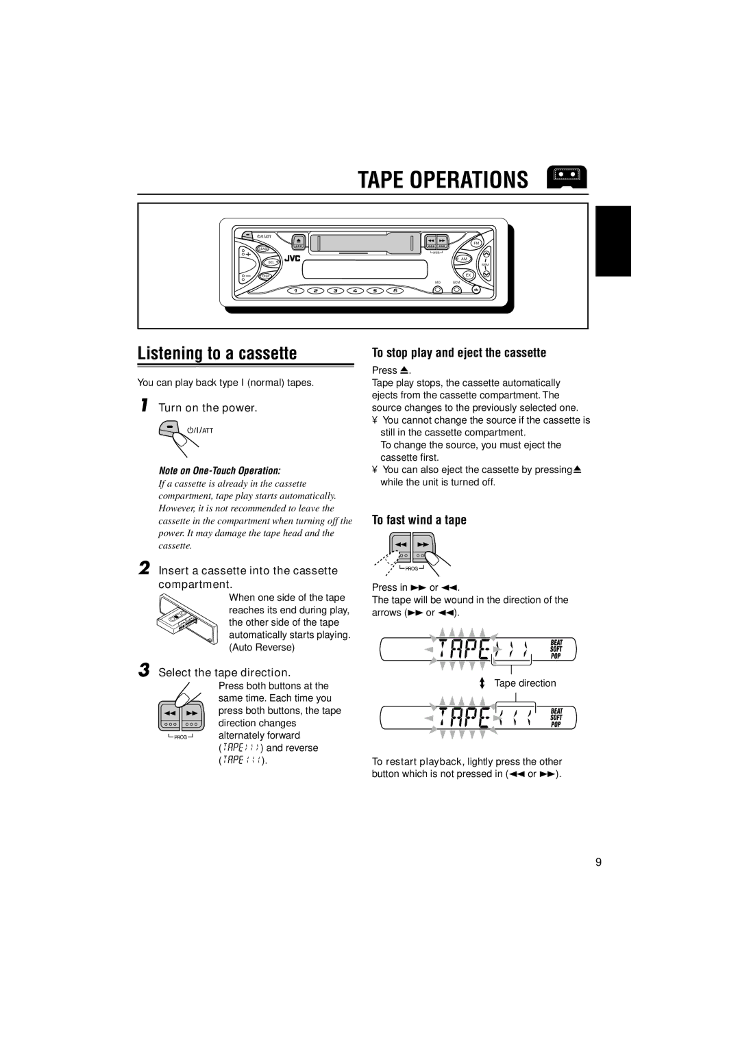 JVC KS-F345 manual Tape Operations, Listening to a cassette, To stop play and eject the cassette, To fast wind a tape 