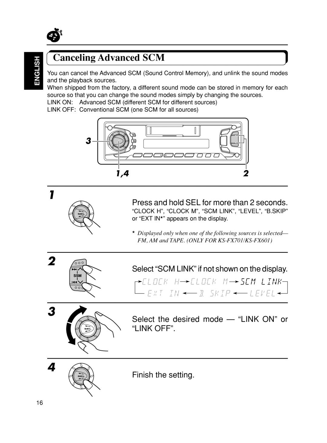 JVC KS-F501, KS-FX601 manual Canceling Advanced SCM, Press and hold SEL for more than 2 seconds 