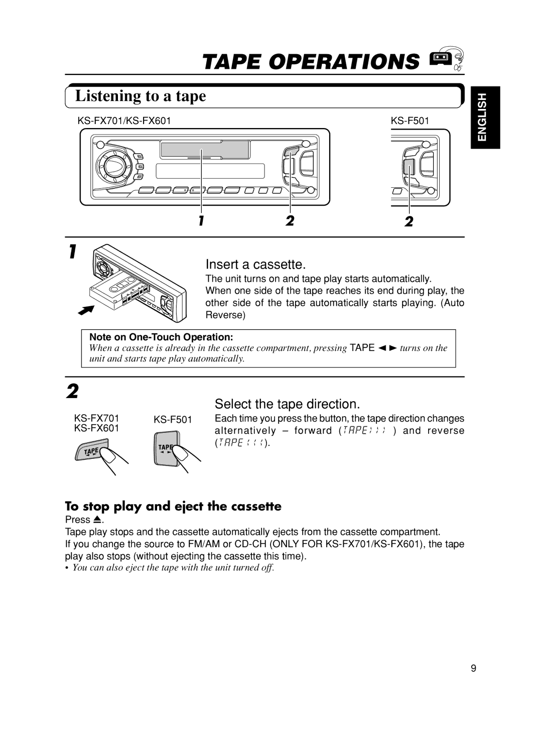 JVC KS-FX601, KS-F501 manual Tape Operations, Listening to a tape, Insert a cassette, Select the tape direction 