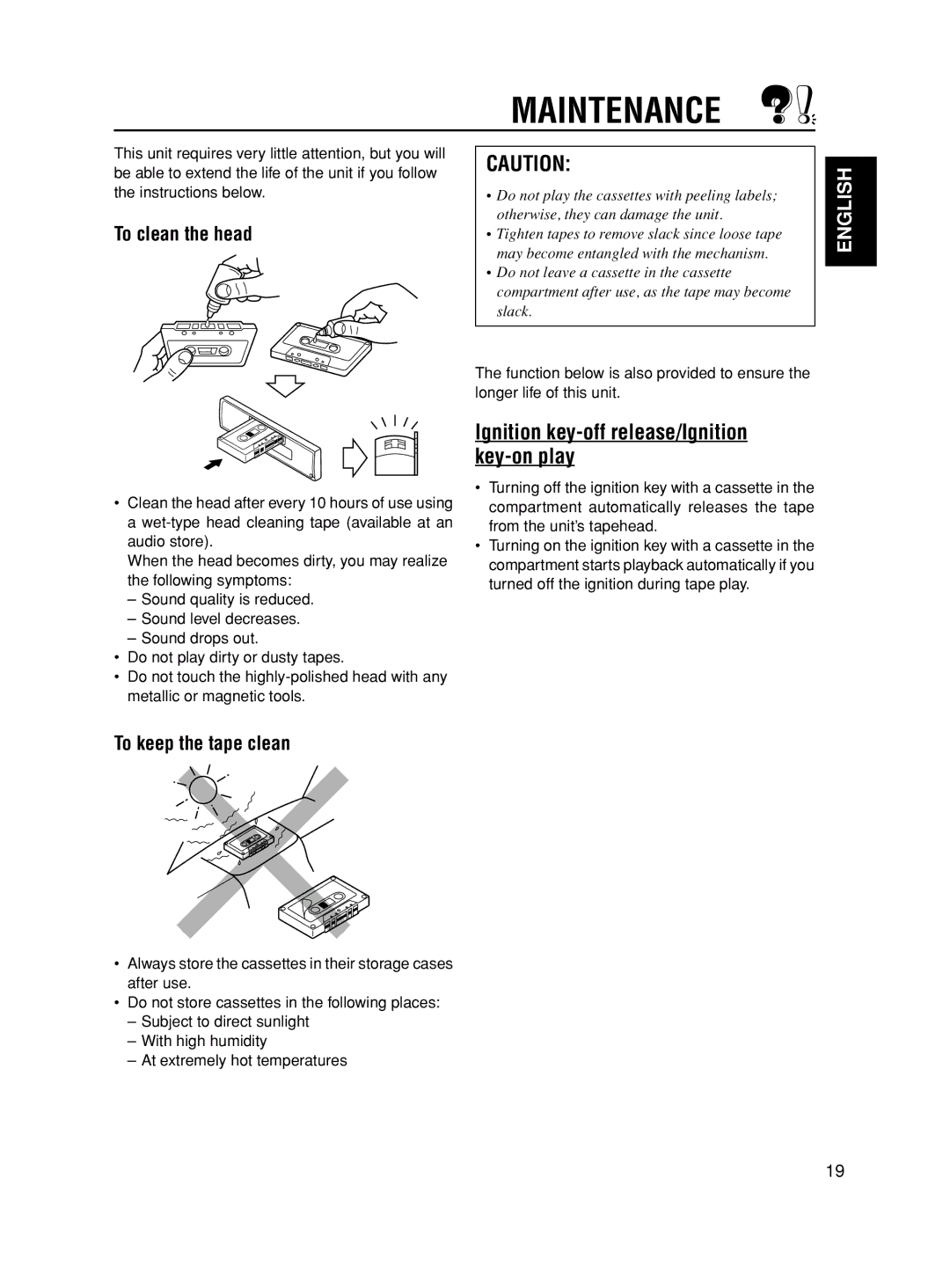 JVC KS-F545 manual Maintenance, Ignition key-off release/Ignition key-on play, To clean the head, To keep the tape clean 