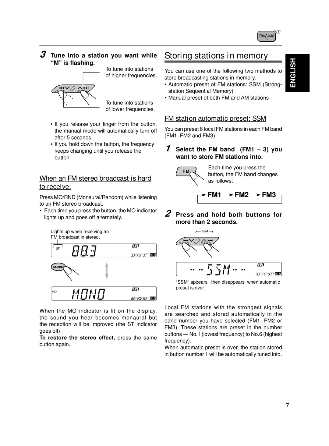 JVC KS-FX210 Storing stations in memory, FM station automatic preset SSM, When an FM stereo broadcast is hard to receive 