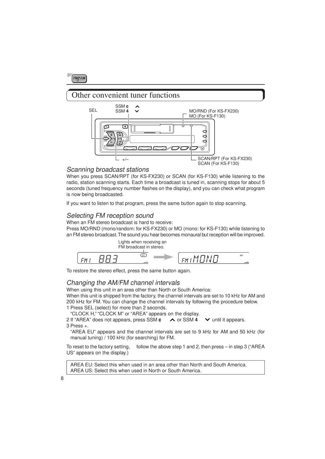 JVC KS-FX230, F130 manual Other convenient tuner functions, Scanning broadcast stations, Selecting FM reception sound 