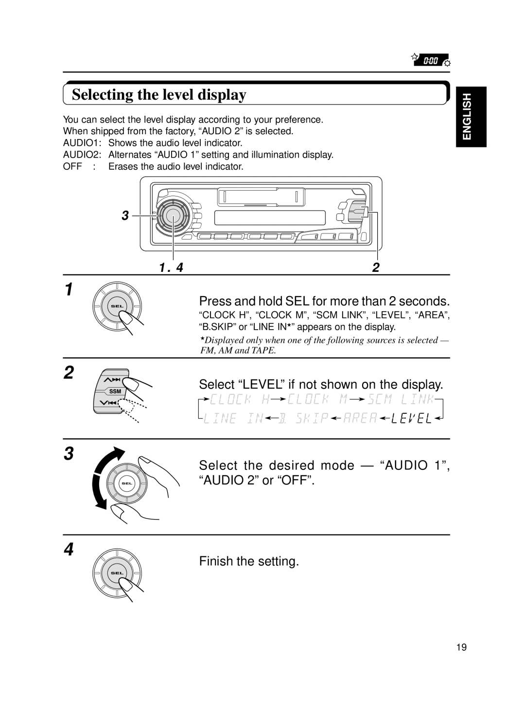 JVC KS-FX250 manual Selecting the level display, Press and hold SEL for more than 2 seconds 