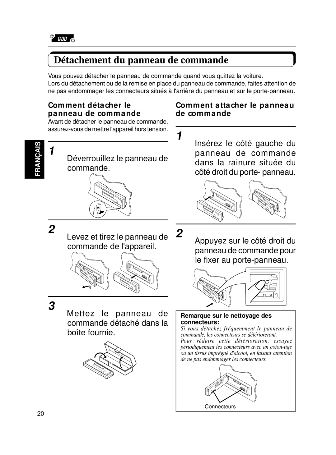 JVC KS-FX250 manual Détachement du panneau de commande, Déverrouillez le panneau de commande 