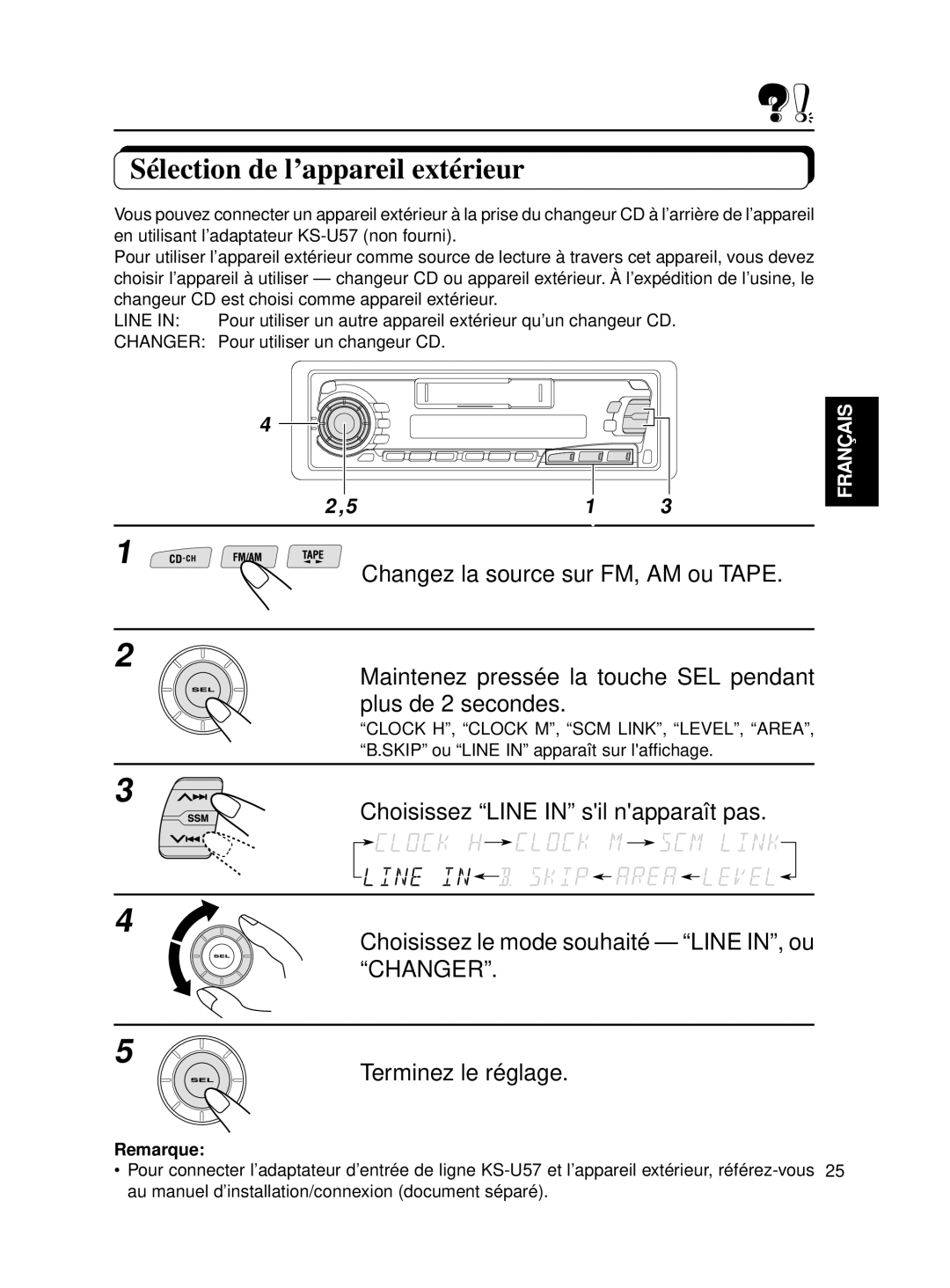 JVC KS-FX250 manual Sélection de l’appareil extérieur, Remarque 