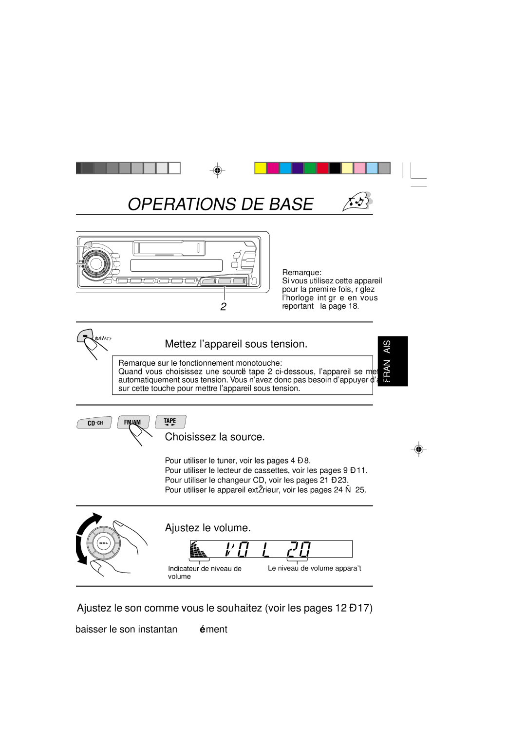 JVC KS-FX250 manual Operations DE Base, Mettez lappareil sous tension, Choisissez la source, Ajustez le volume 