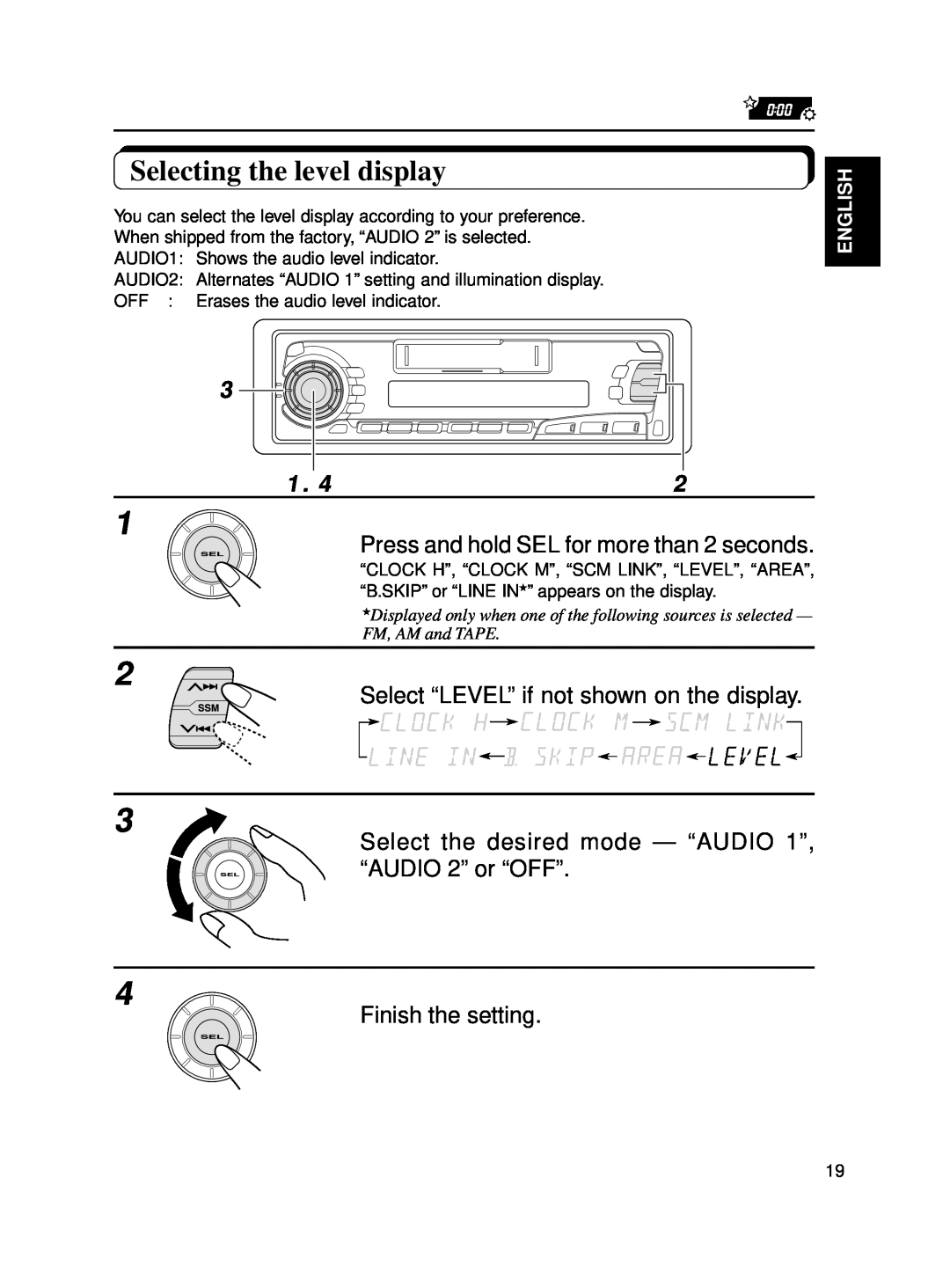 JVC KS-FX250 manual Selecting the level display, Select “LEVEL” if not shown on the display, Finish the setting, English 