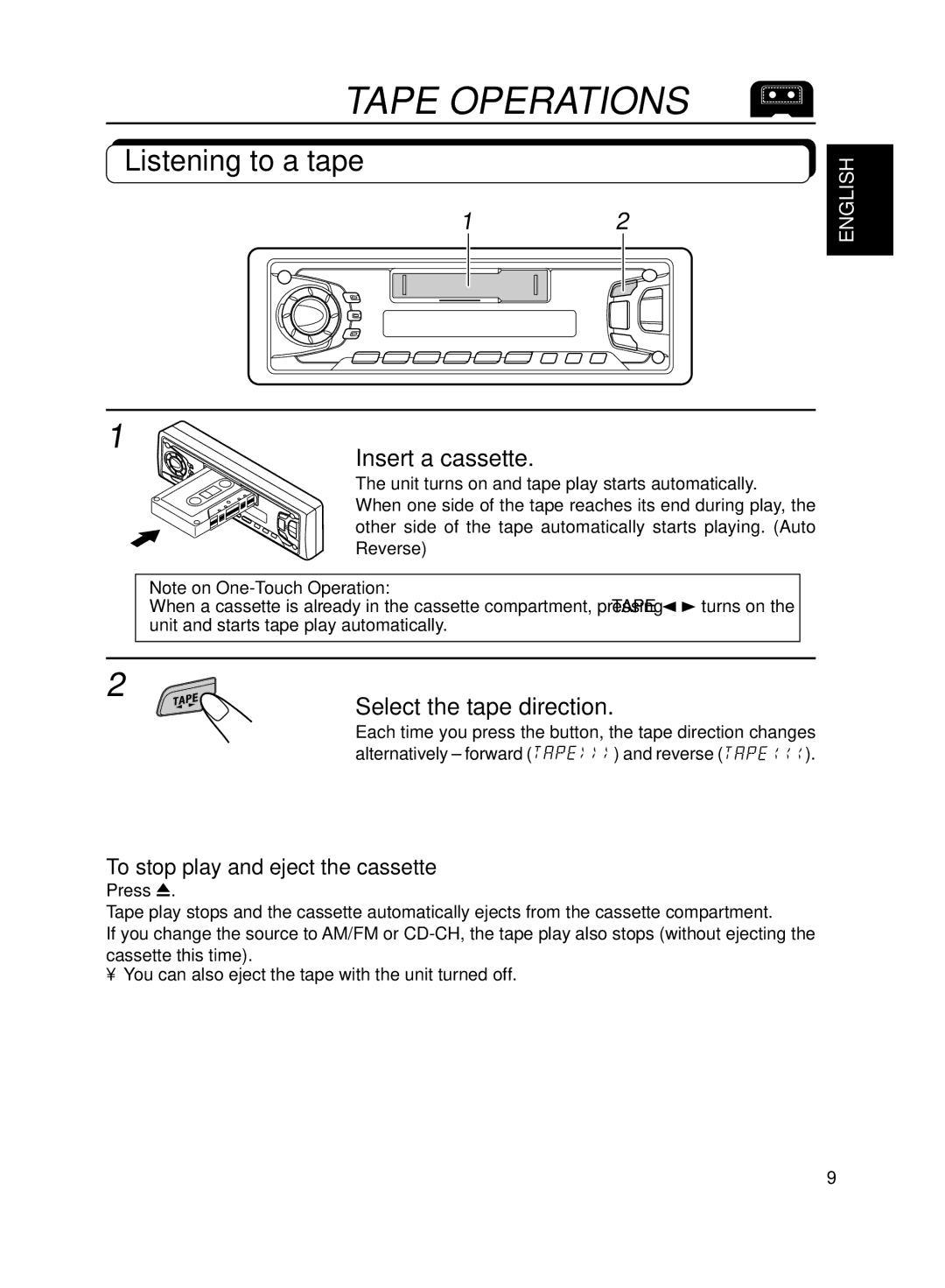 JVC KS-FX270 manual Tape Operations, Listening to a tape, Insert a cassette, Select the tape direction 