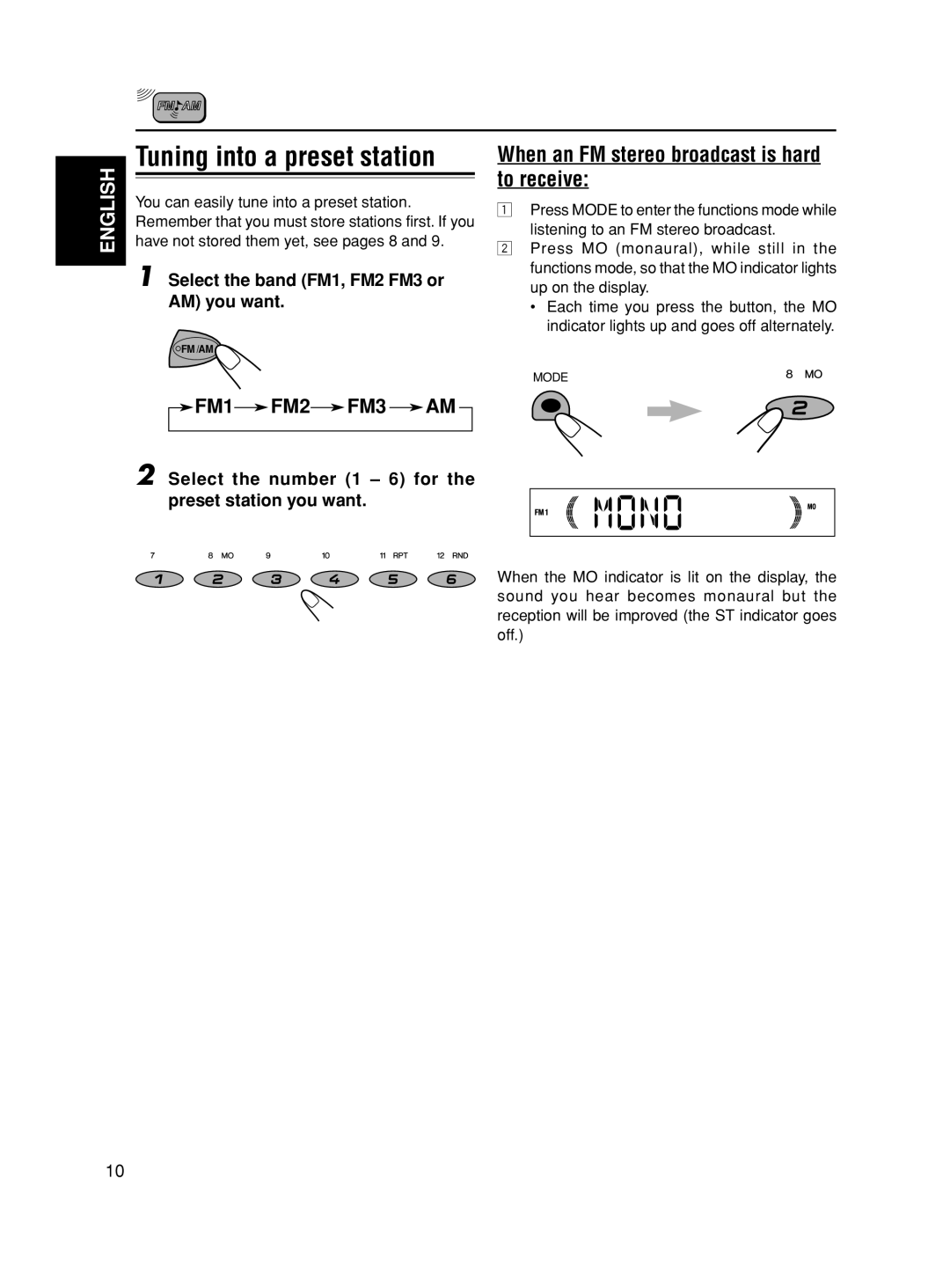 JVC KS-FX280 manual When an FM stereo broadcast is hard to receive, Select the band FM1, FM2 FM3 or, AM you want 