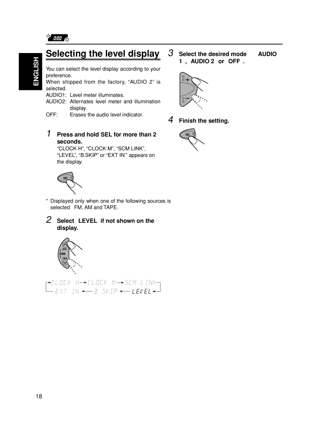 JVC KS-FX280 manual Selecting the level display, Press and hold SEL for more than 2 seconds 