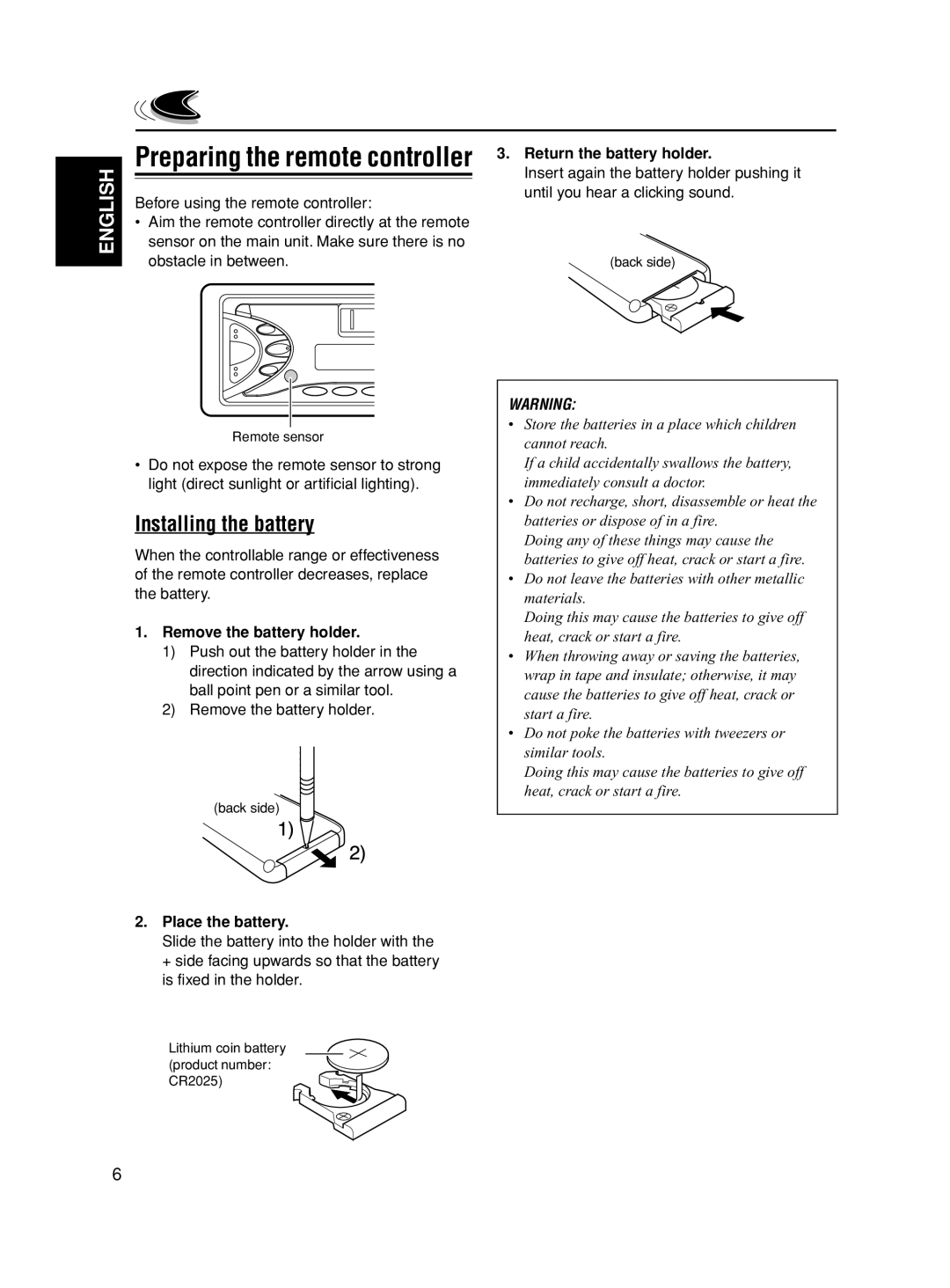 JVC KS-FX280 manual Installing the battery, Remove the battery holder, Place the battery, Return the battery holder 