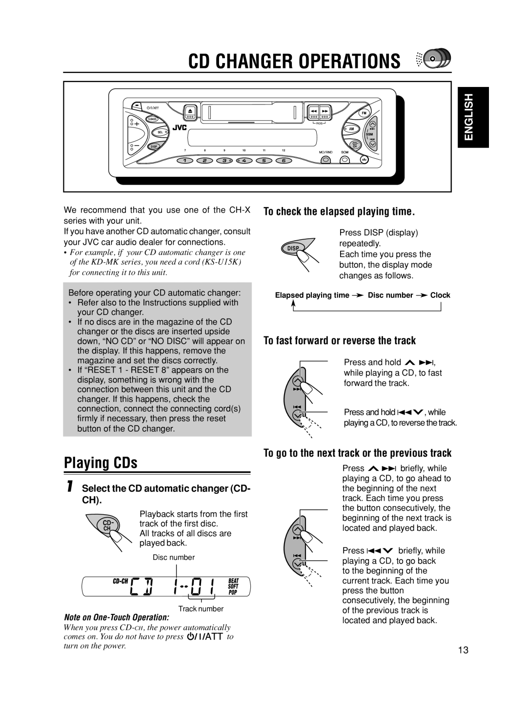 JVC KS-FX321 CD Changer Operations, Playing CDs, To check the elapsed playing time, To fast forward or reverse the track 