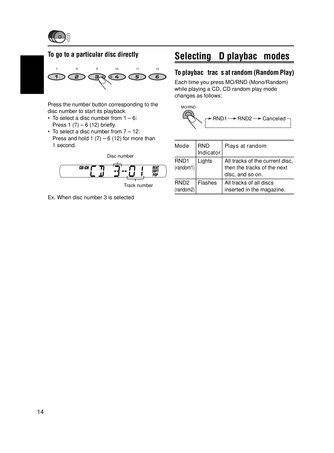 JVC KS-FX321 manual To go to a particular disc directly, To playback tracks at random Random Play, Mode, Plays at random 