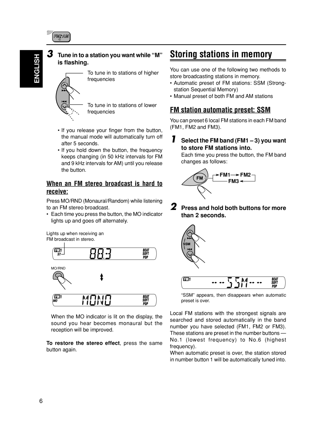 JVC KS-FX321 manual Storing stations in memory, When an FM stereo broadcast is hard to receive 