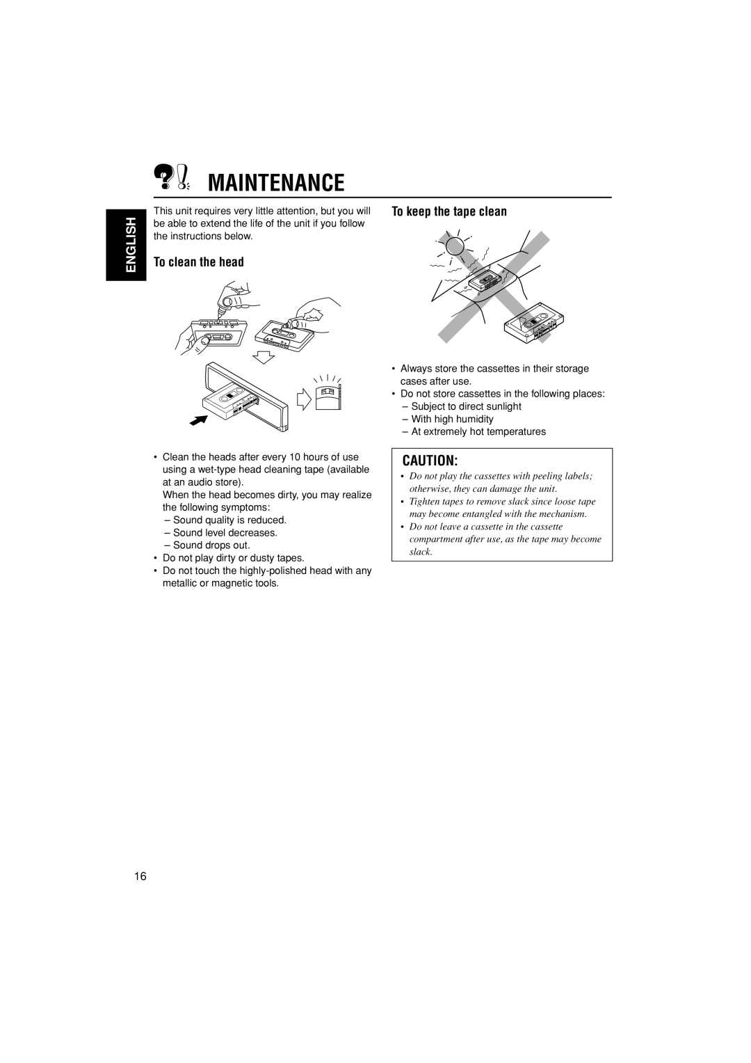 JVC KS-FX385 manual Maintenance, To clean the head To keep the tape clean 