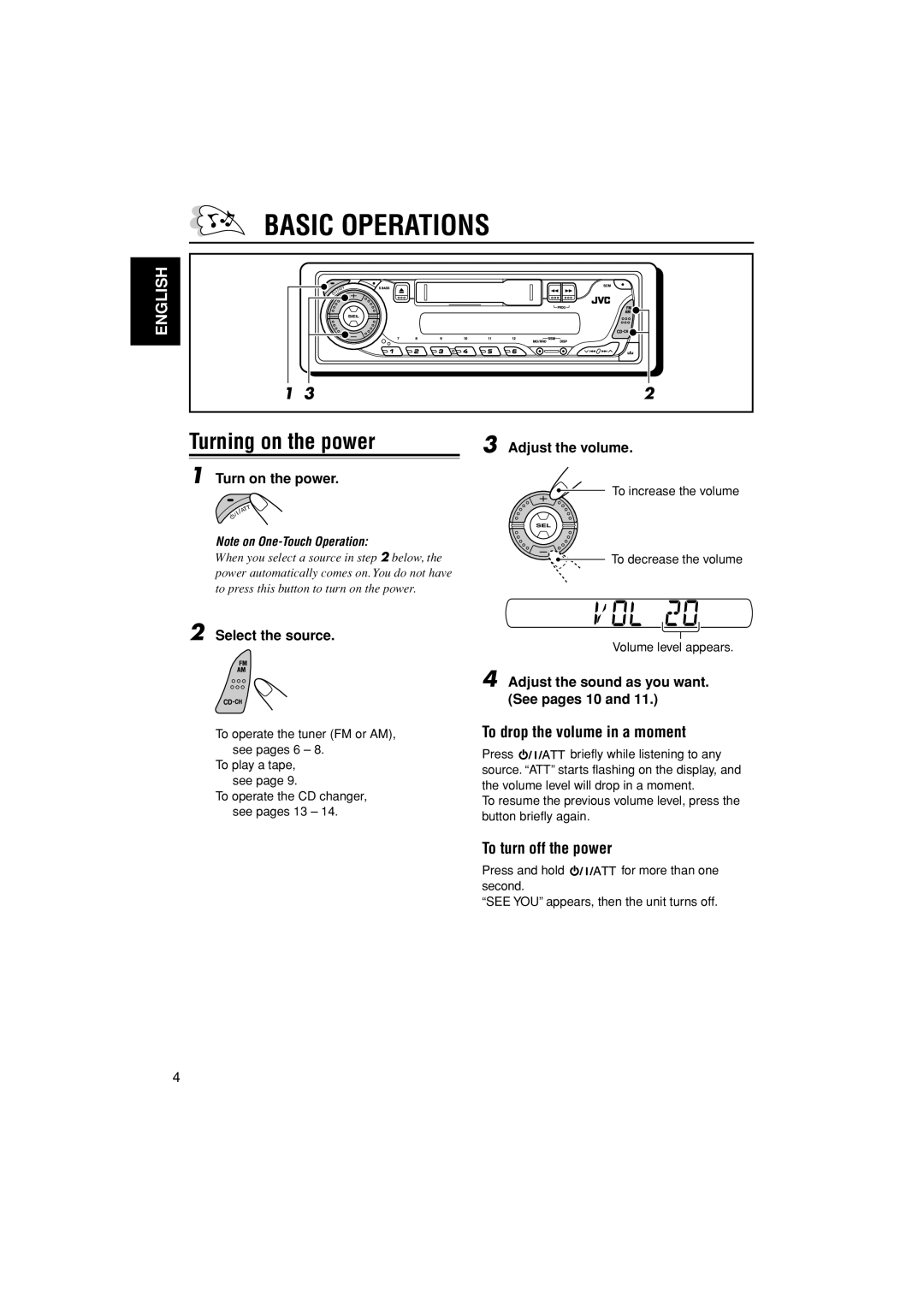 JVC KS-FX385 manual Basic Operations, Turning on the power, English, To drop the volume in a moment, To turn off the power 