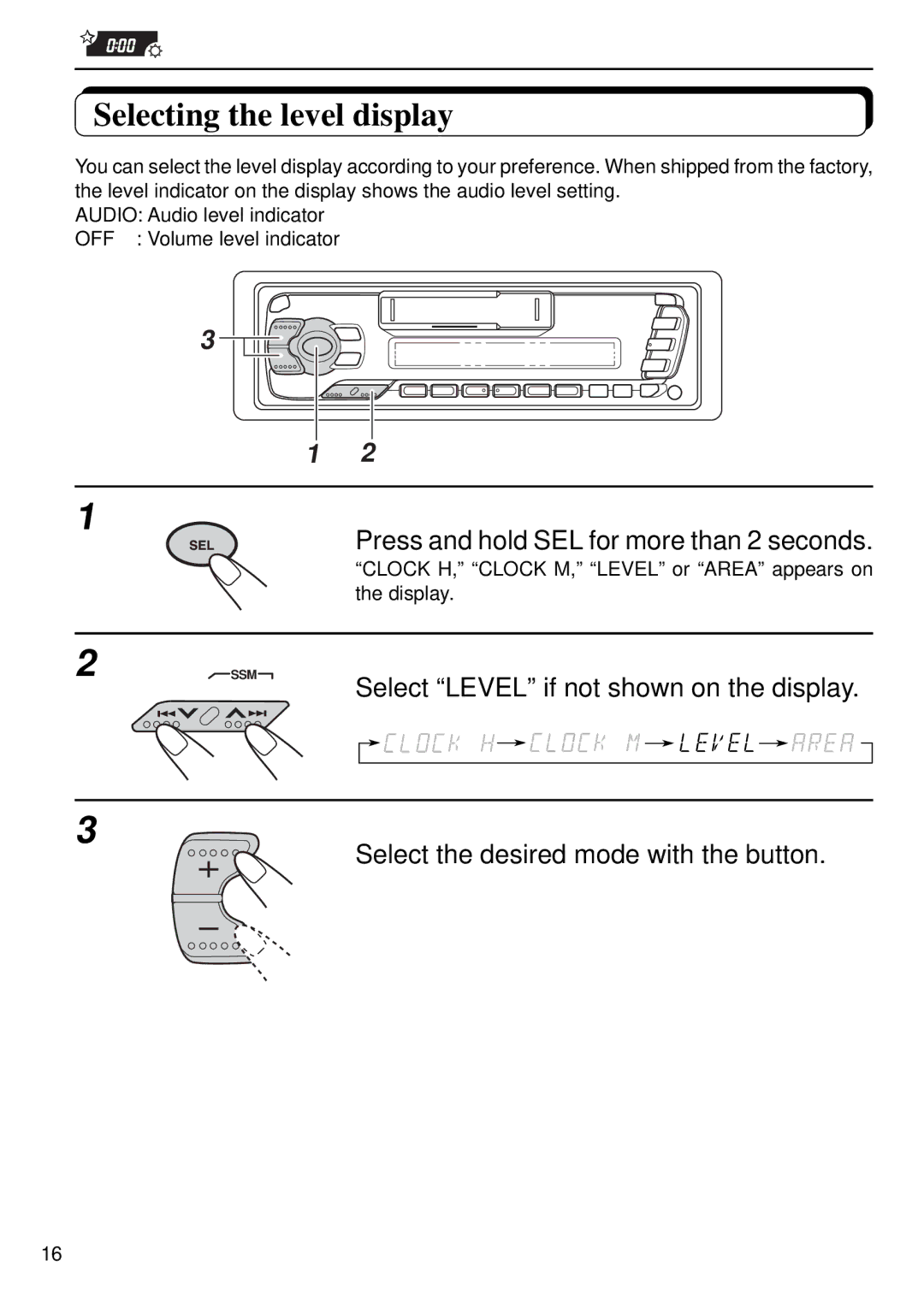 JVC KS-FX440, FX240 manual Selecting the level display, Press and hold SEL for more than 2 seconds 