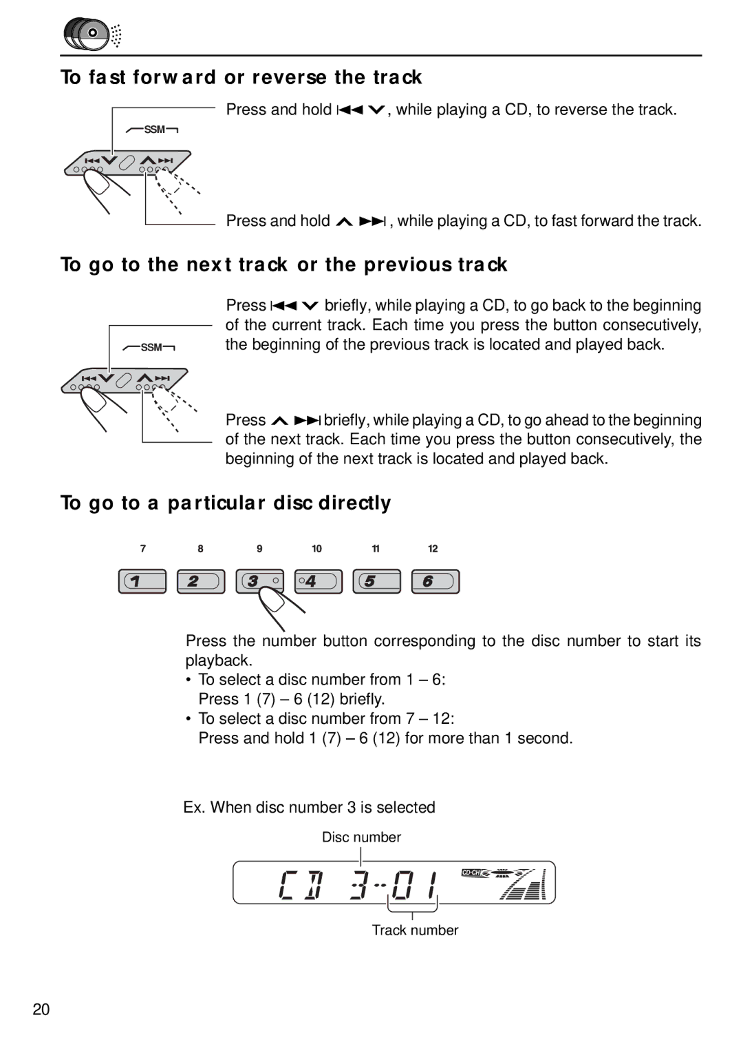 JVC KS-FX440, FX240 manual To fast forward or reverse the track, To go to the next track or the previous track 