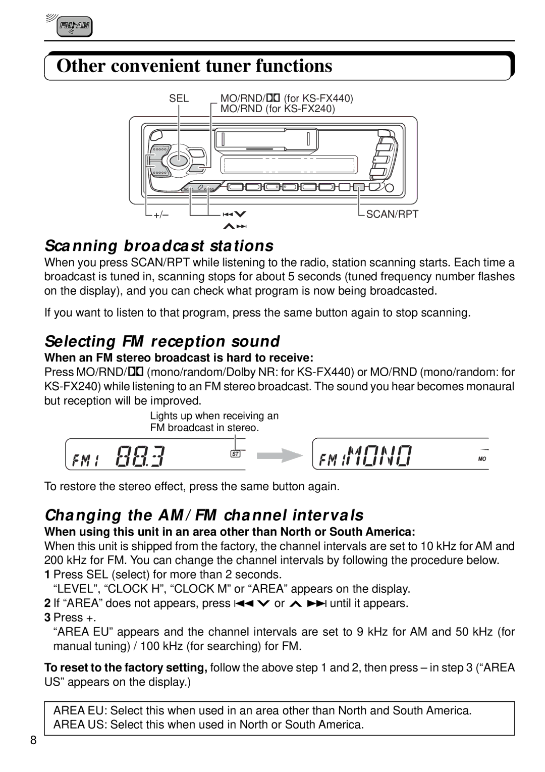 JVC KS-FX440, FX240 manual Other convenient tuner functions, When an FM stereo broadcast is hard to receive 