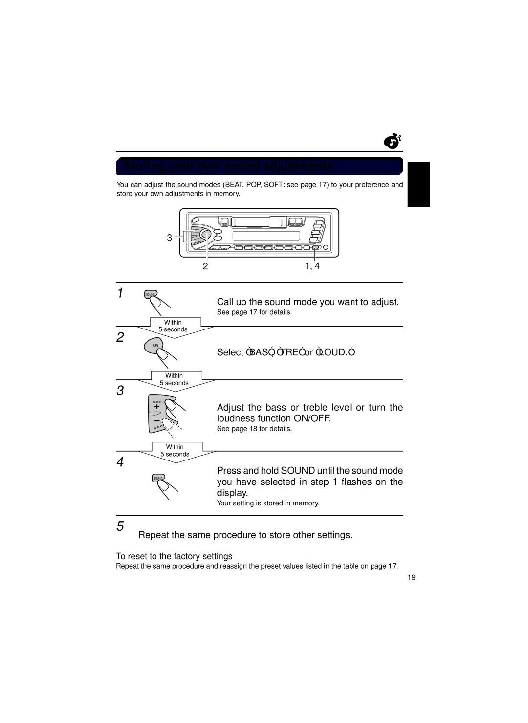 JVC KS-FX463R manual Storing your own sound adjustments, Call up the sound mode you want to adjust, Select BAS, TRE or Loud 