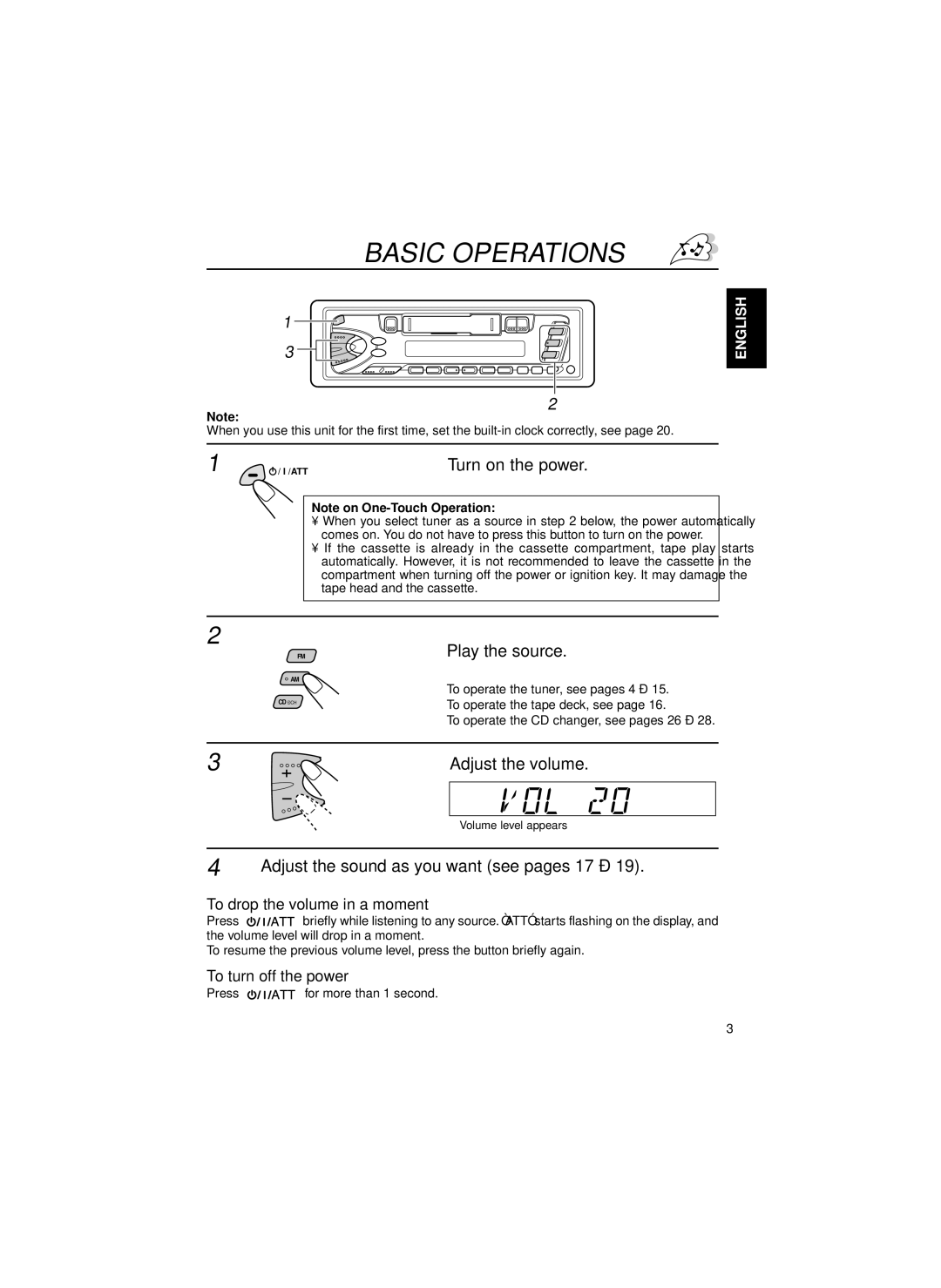 JVC KS-FX463R, KS-FX460R Basic Operations, Play the source, Adjust the volume, Adjust the sound as you want see pages 17 