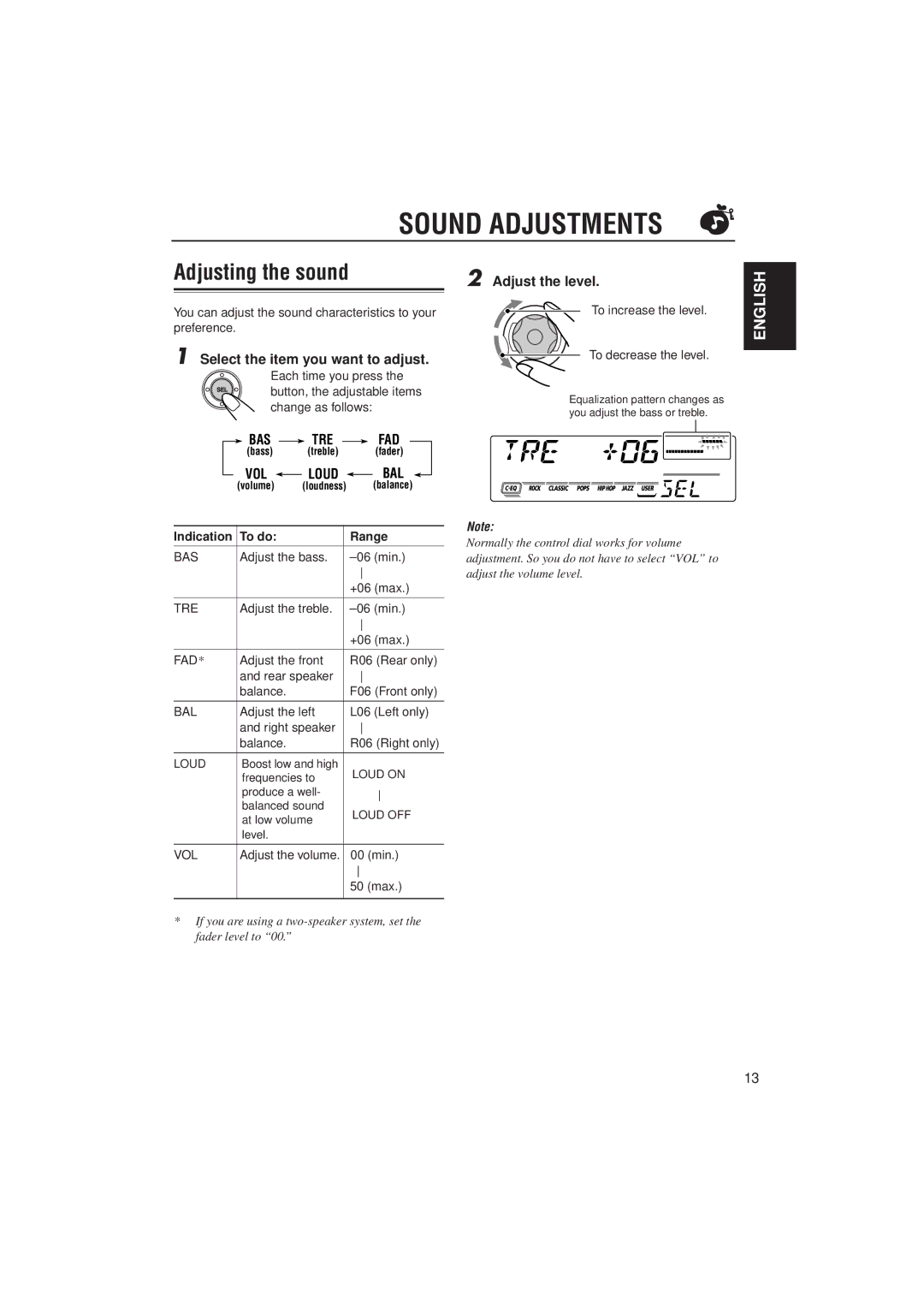 JVC KS-FX480J manual Sound Adjustments, Adjusting the sound, Adjust the level, Select the item you want to adjust 